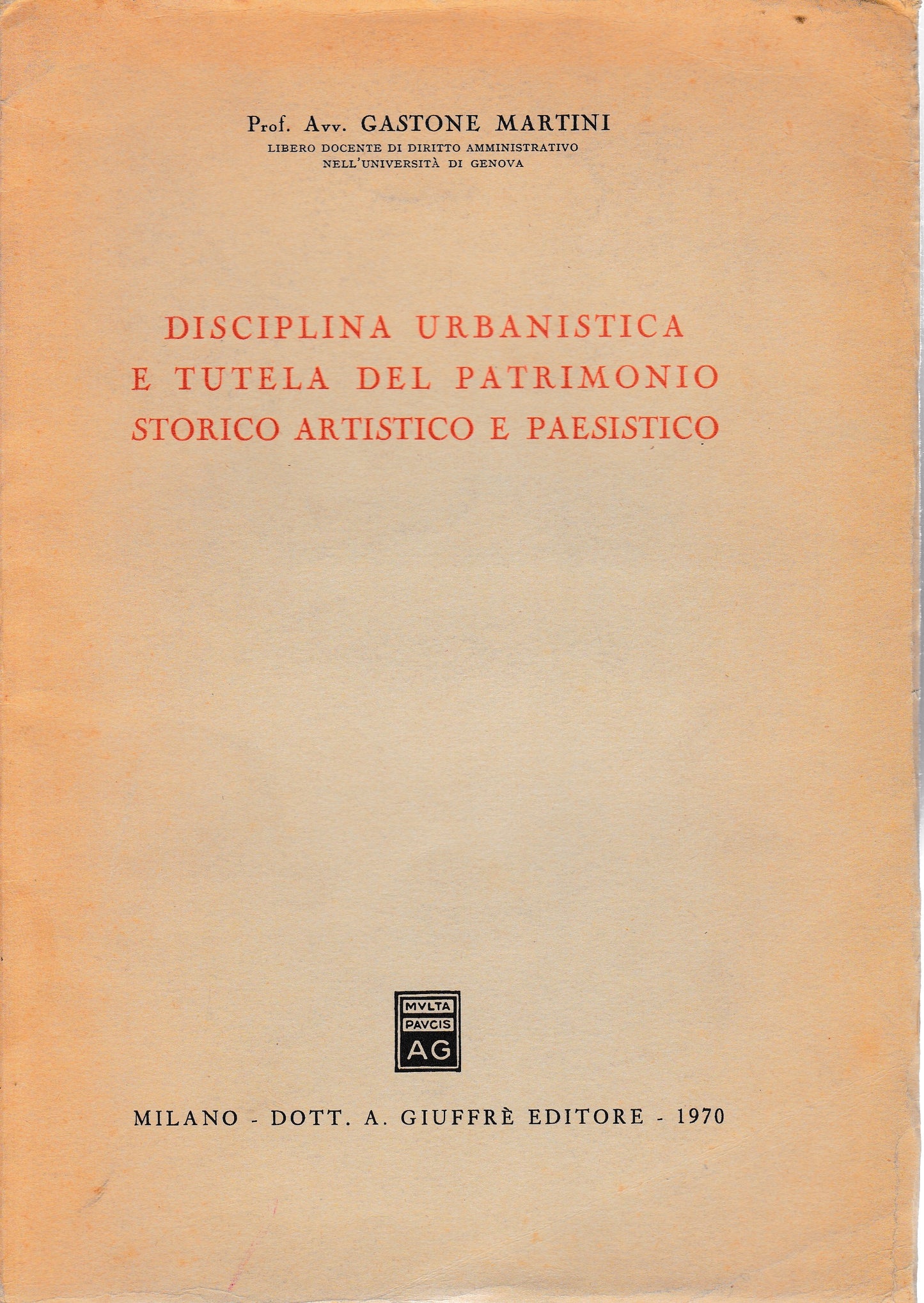 Disciplina urbanistica e tutela del patrimonio storico artistico e paesistico - copertina