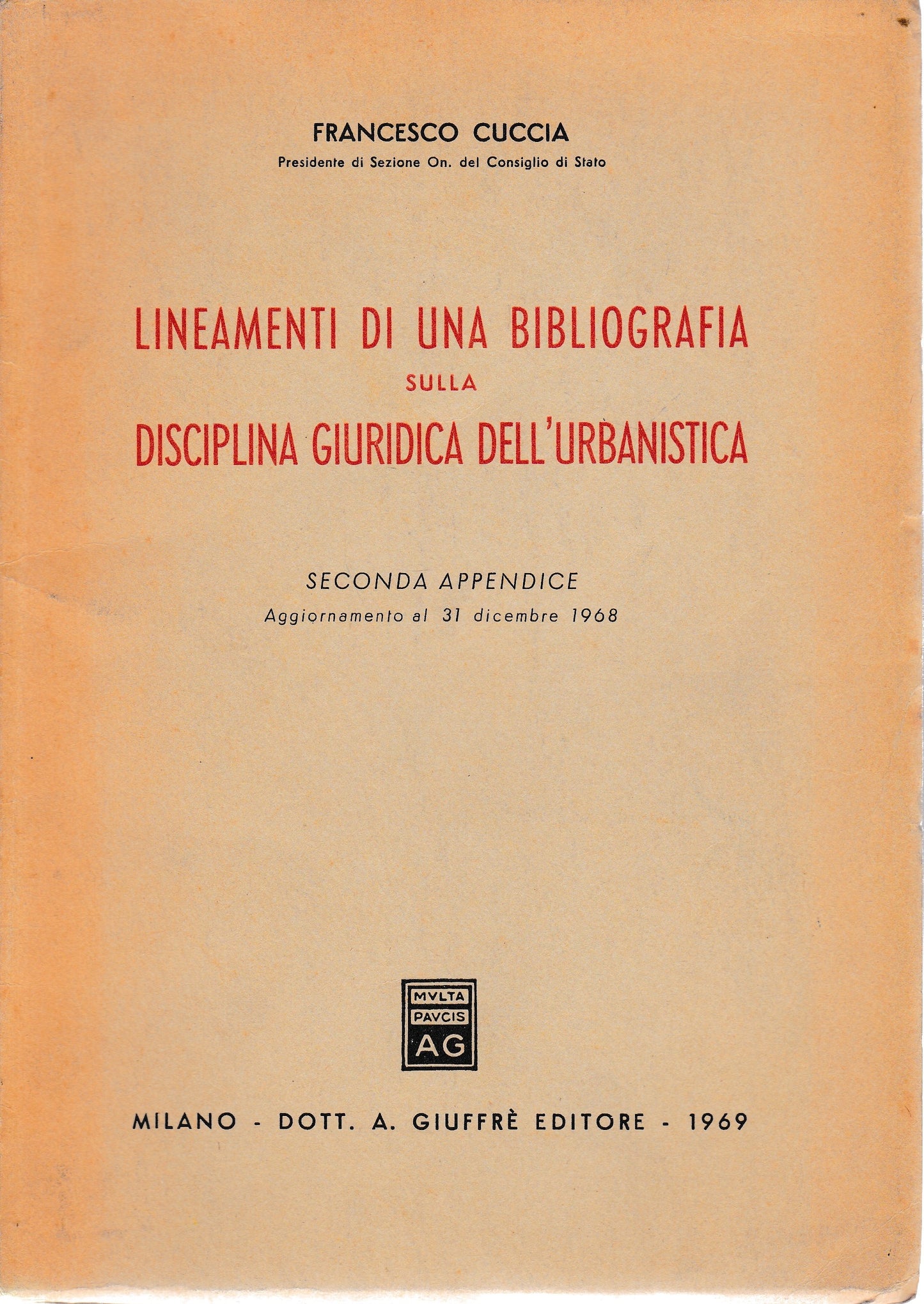 Lineamenti di una bibliografia sulla disciplina giuridica dell'urbanistica. Seconda appendice - copertina