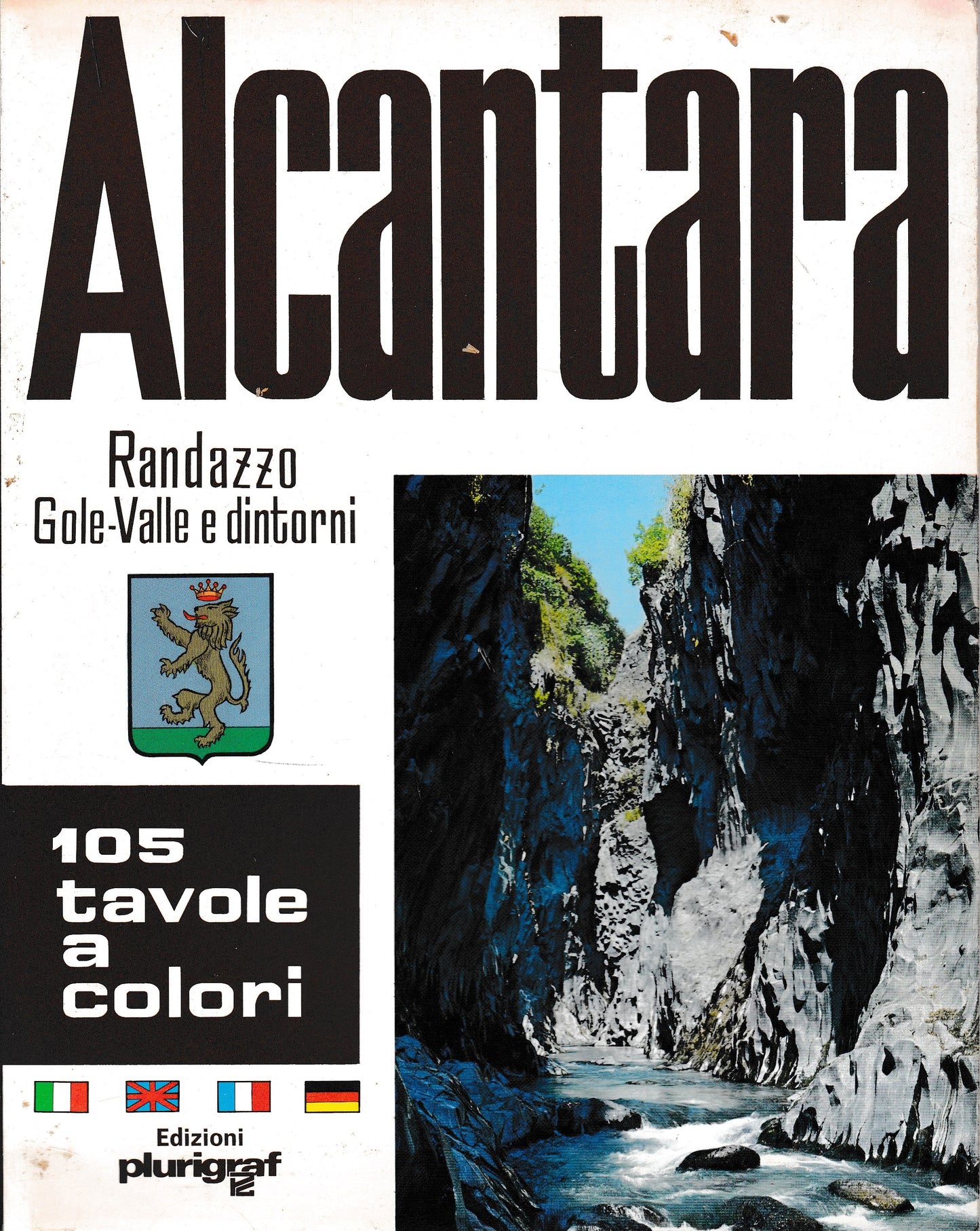 Alcantara. Randazzo - Gole Valle e dintorni (Italiano, Inglese, Francese e Tedesco) - copertina