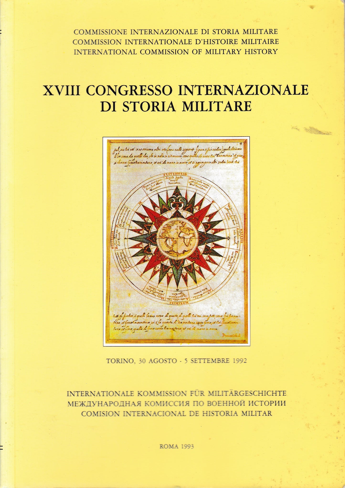 XVIII Congresso internazionale di storia militare (testo in Italiano, Inglese, Francese e Tedesco) - copertina