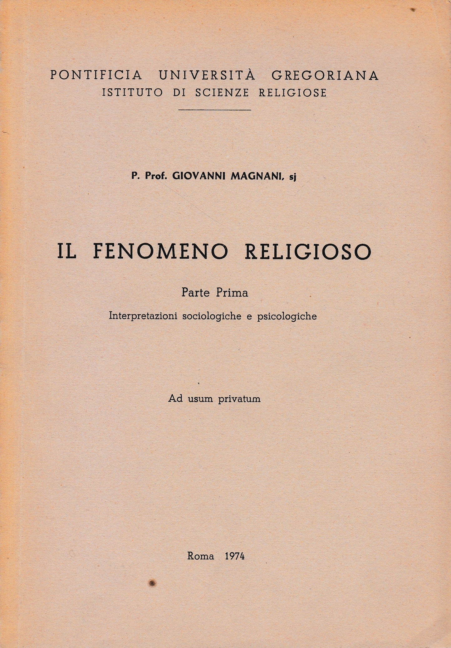 Il fenomeno religioso, parte prima. Interpretazioni sociologiche e psicologiche - copertina