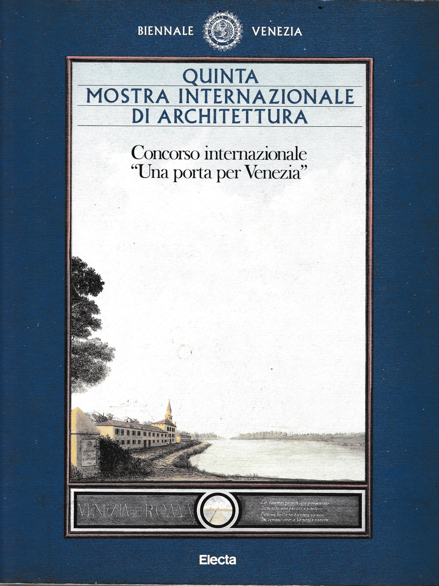 Quinta mostra internazionale di Architettura. Concorso Internazionale "Una porta per Venezia" - copertina