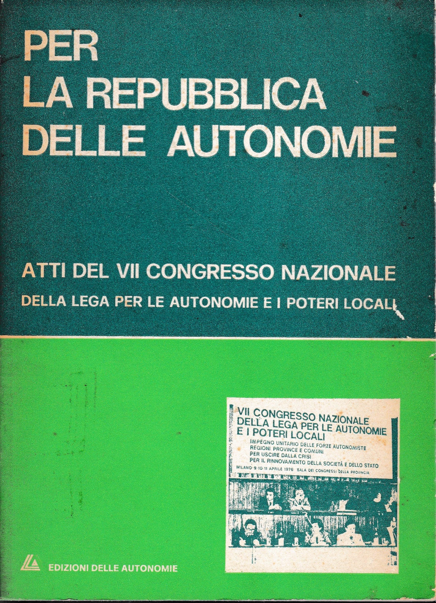 Per la repubblica delle autonomie. Atti del VII congresso nazionale della lega per le autonomie e i poteri locali - copertina