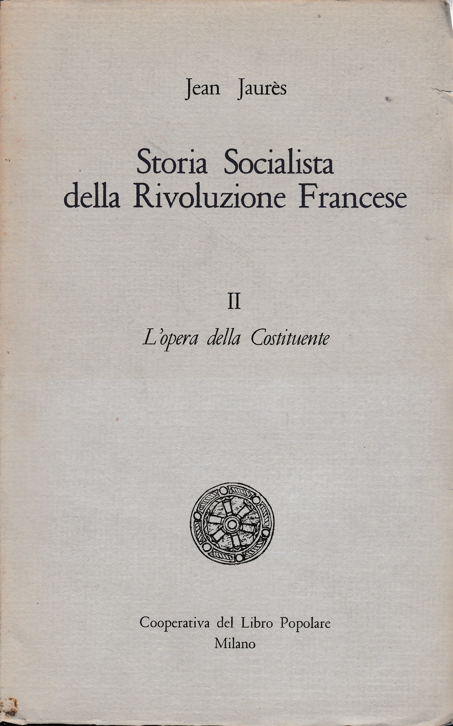 Storia Socialista della Rivoluzione Francese, II - L'opera della Costituente - copertina