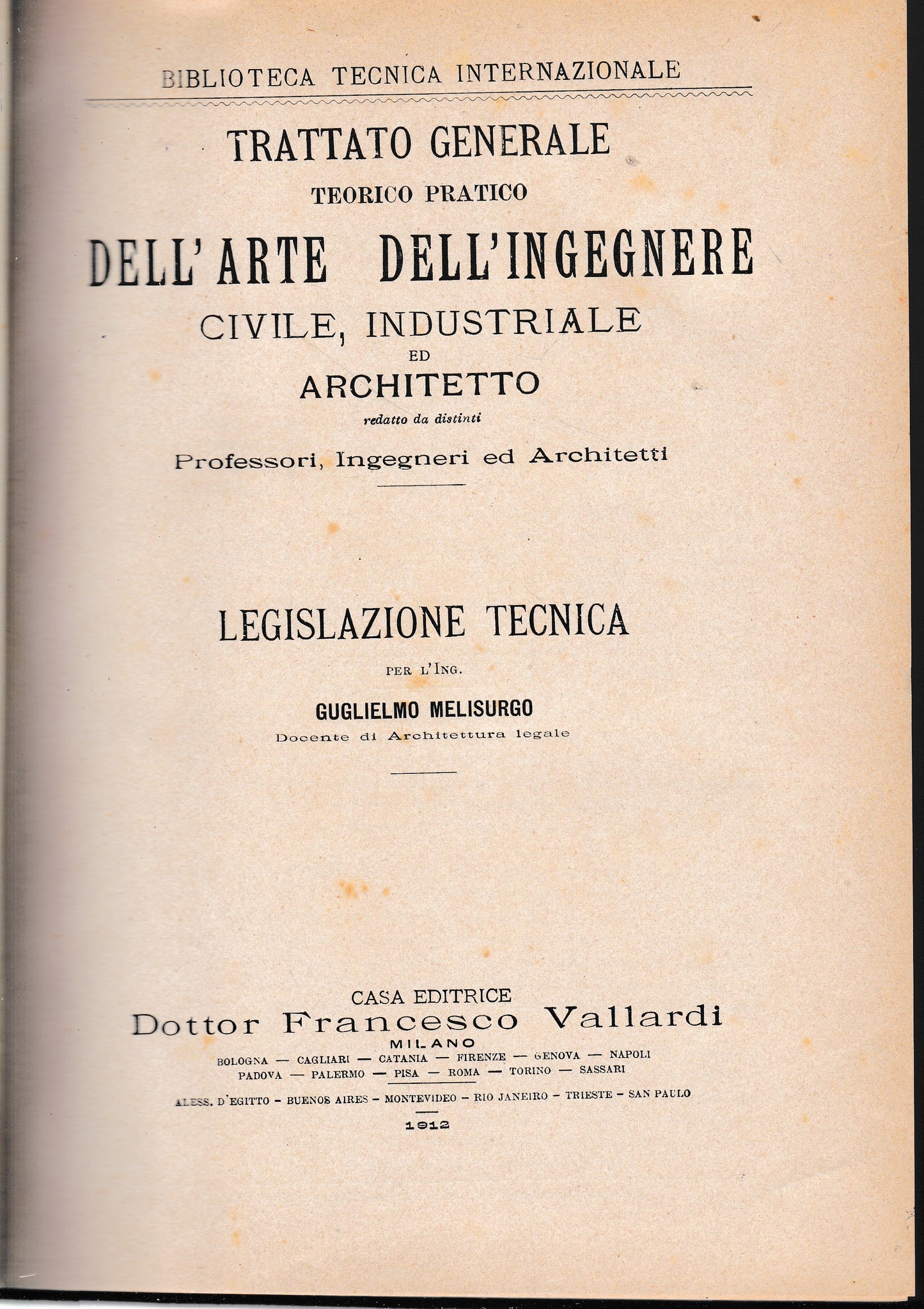 Trattato generale teorico pratico dell'arte dell'ingegnere civile, industriale ed architetto. Legislazione tecnica - copertina