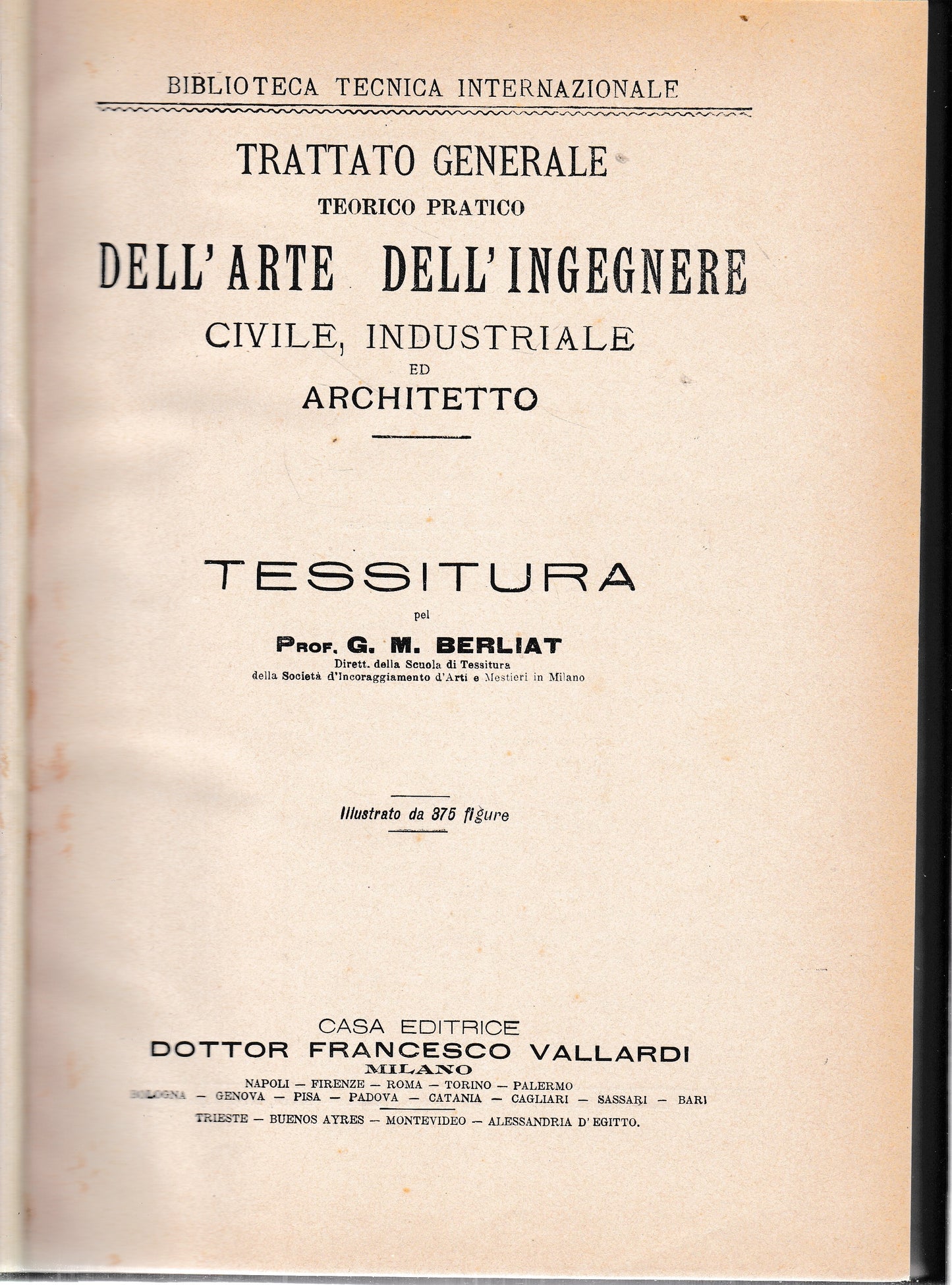 Trattato generale teorico pratico dell'arte dell'ingegnere civile, industriale ed architetto. Tessitura - copertina