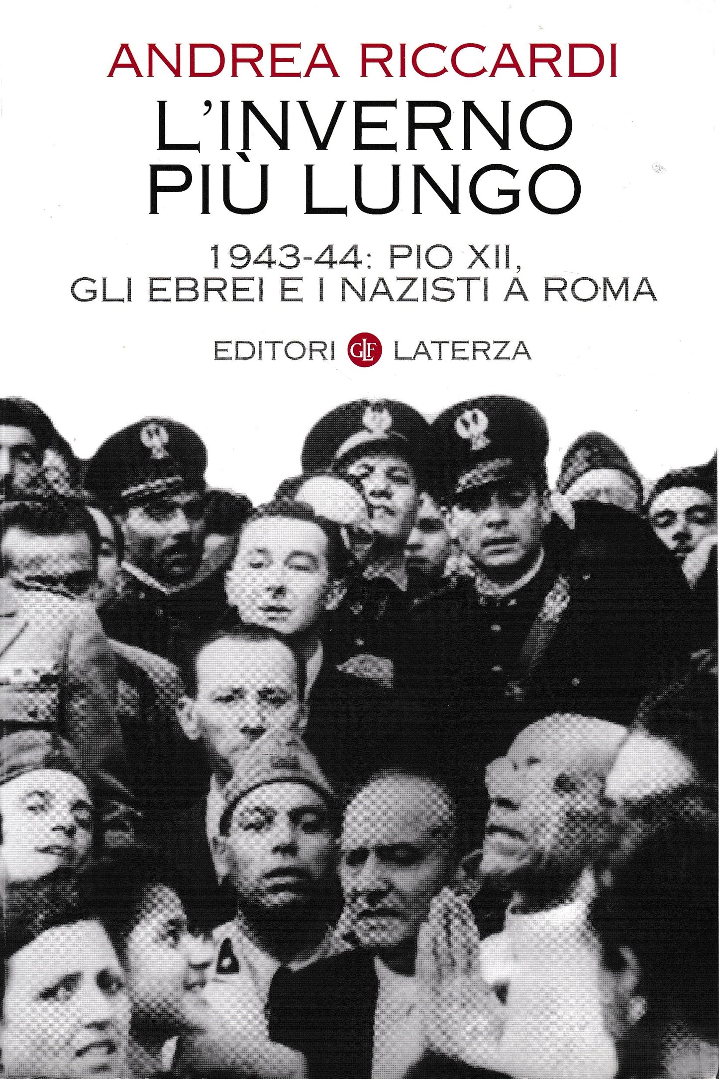 L'inverno più lungo. 1943-44: Pio XII, gli ebrei e i nazisti a Roma - copertina