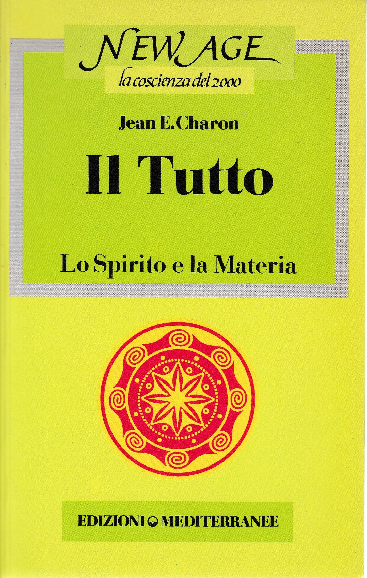 Il Tutto. Lo spirito e la materia - copertina