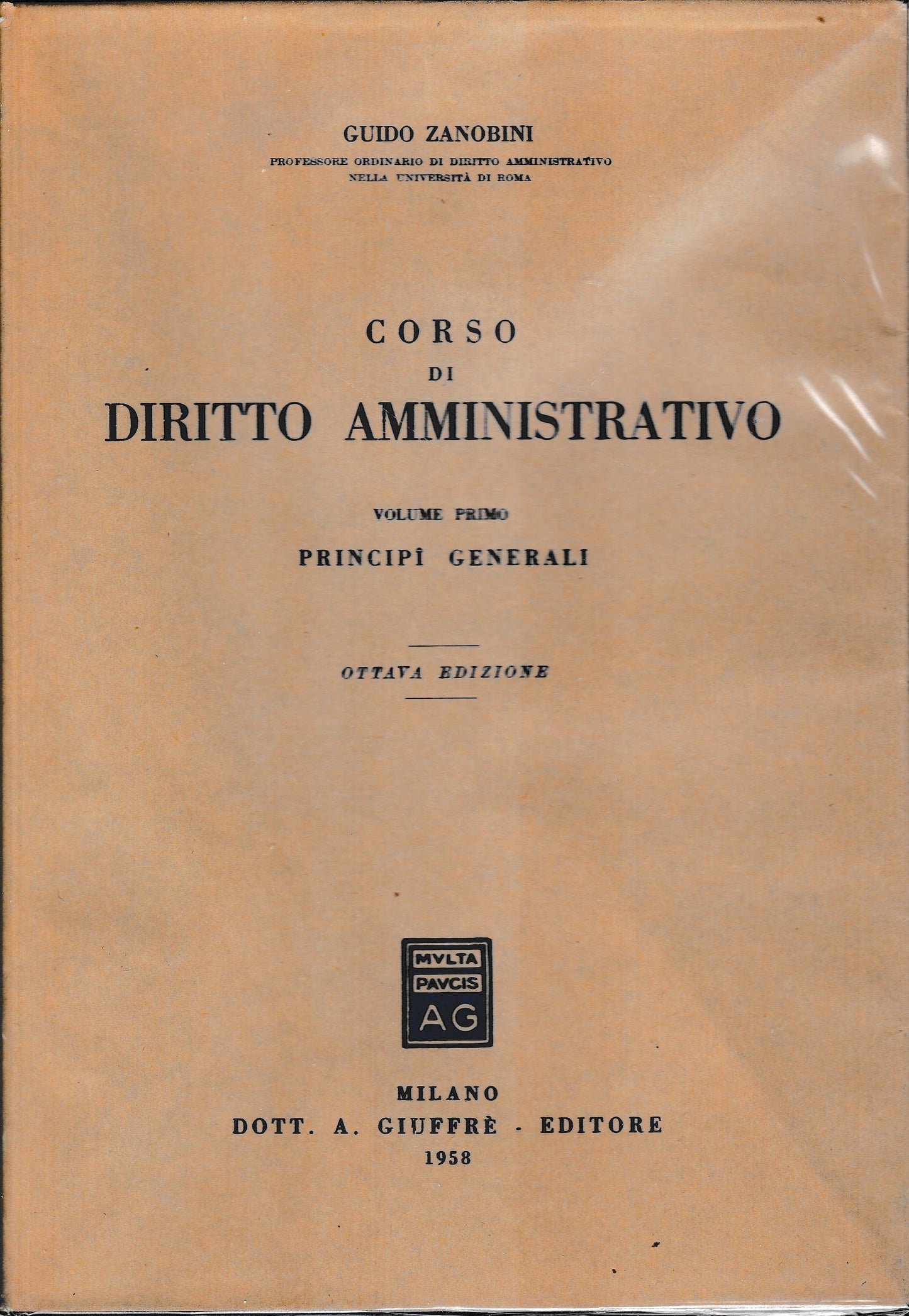 Corso di diritto amministrativo, primo volume - principi generali - copertina
