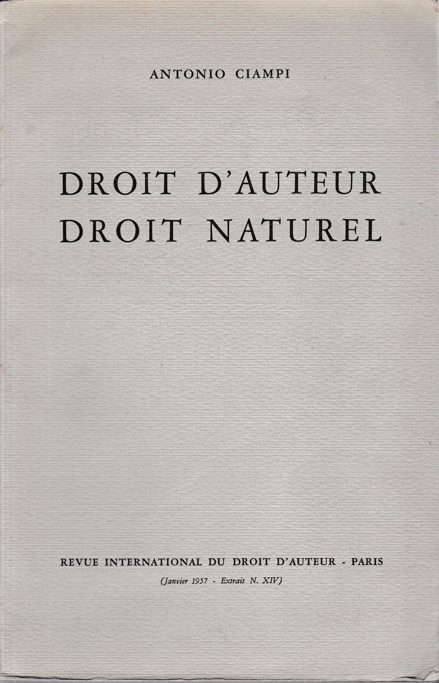 Droit d'auteur, droit naturel (Diritto di autore, diritto naturale) Testo a fronte in Inglese e Francese - copertina