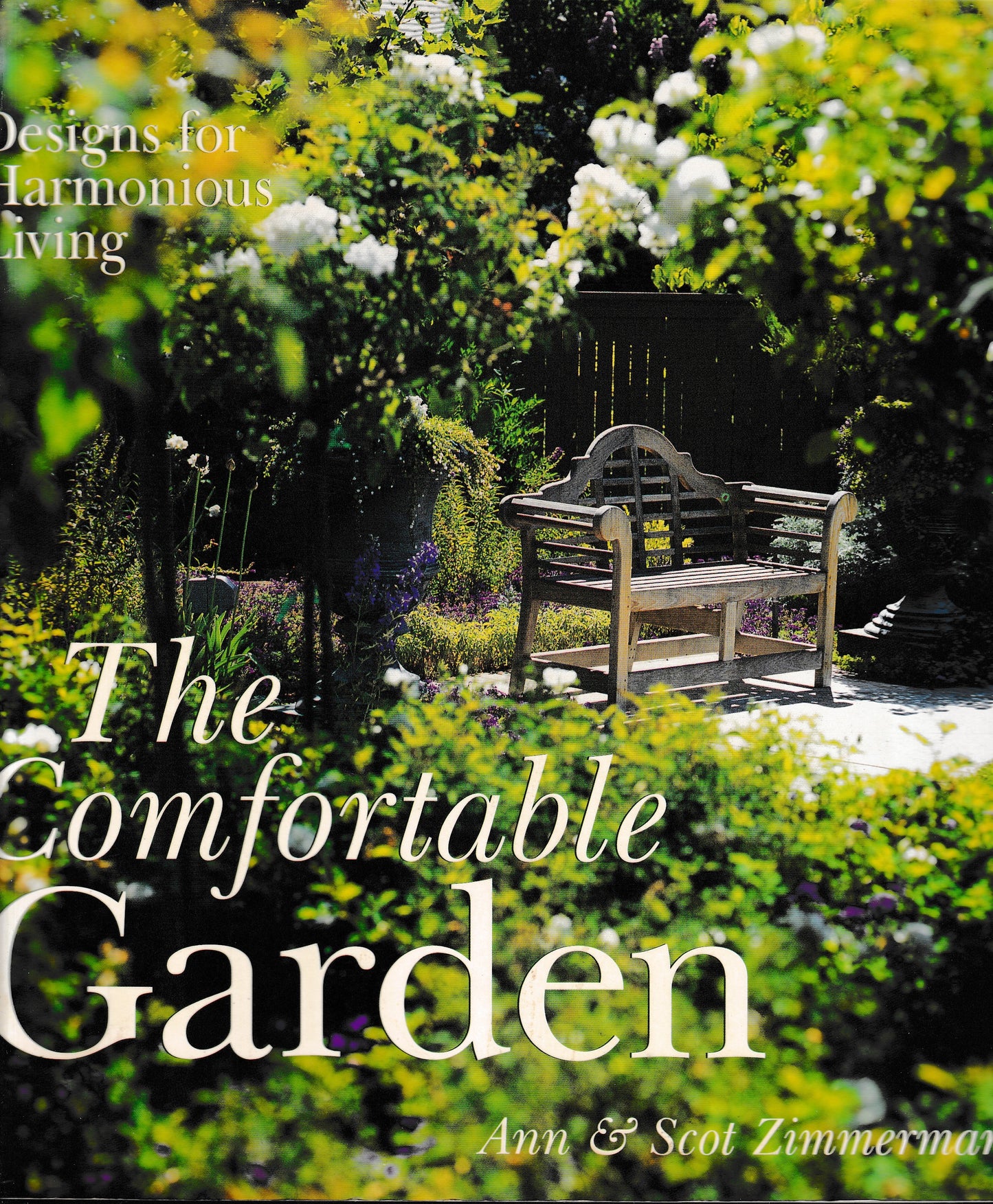 The Comfortable Garden: Designs For Harmonious Living - copertina
