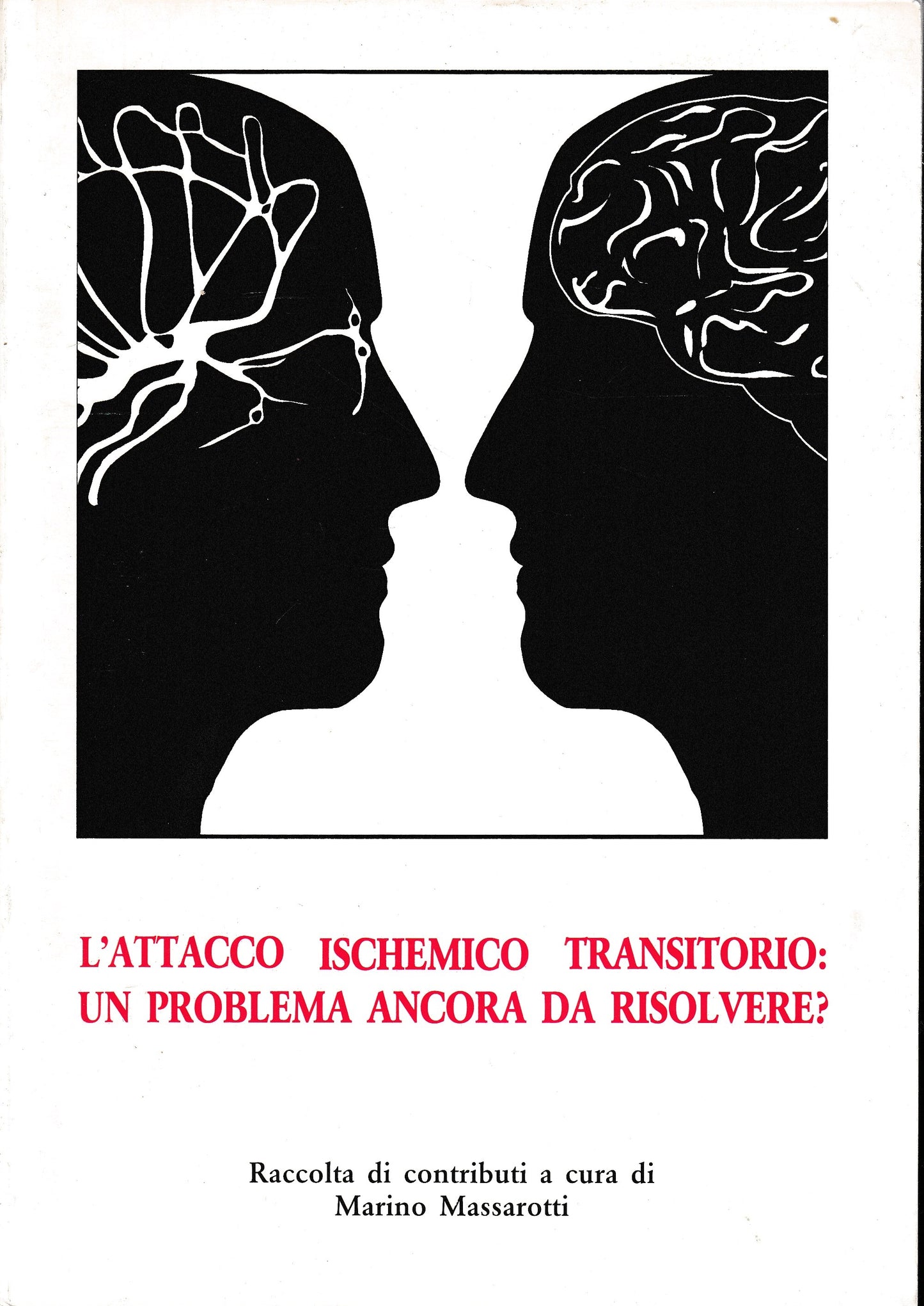 L'Attacco Ischemico Transitorio: un problema ancora da risolvere? - copertina