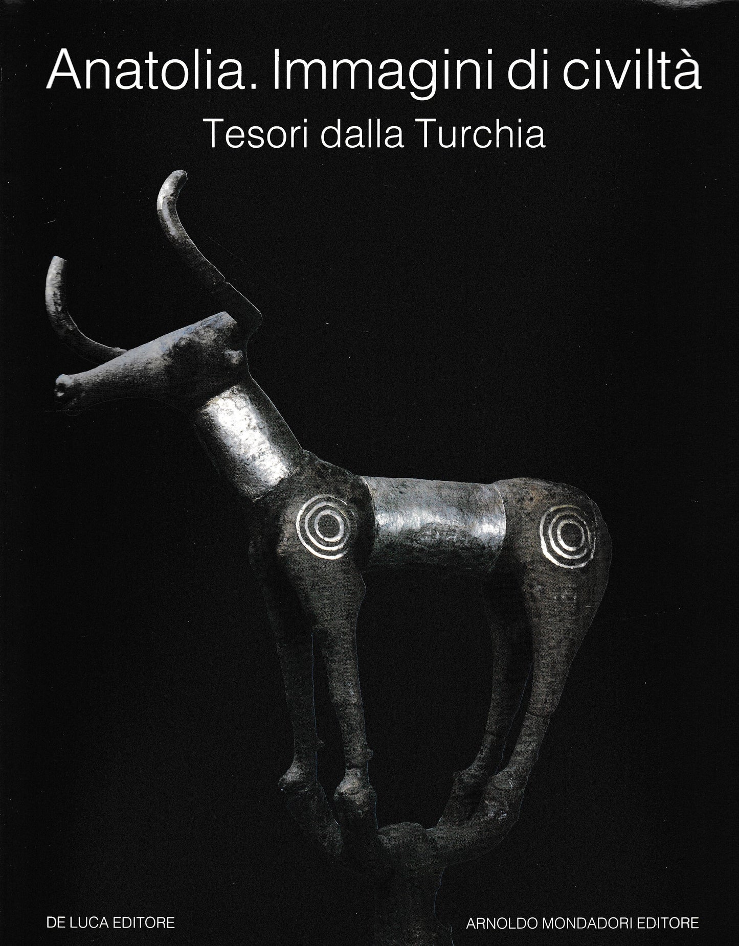 Anatolia. Immagini di civiltà. Tesori dalla Turchia - copertina