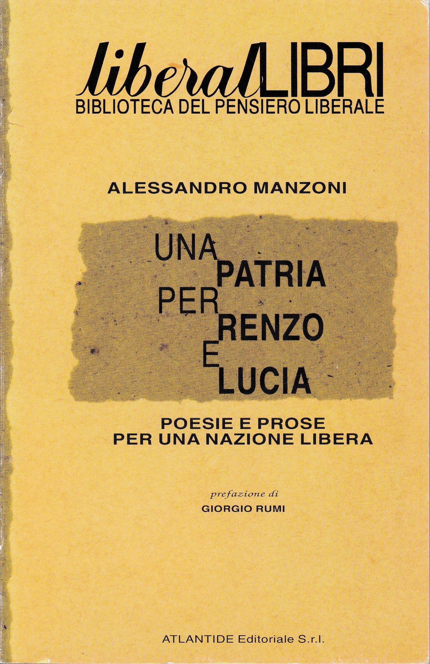 Una patria per Renzo e Lucia. Poesie e prose per una nazione libera. Allegato al n. 3 di LiberalLIBRI del Mese di Giugno 1995 - copertina