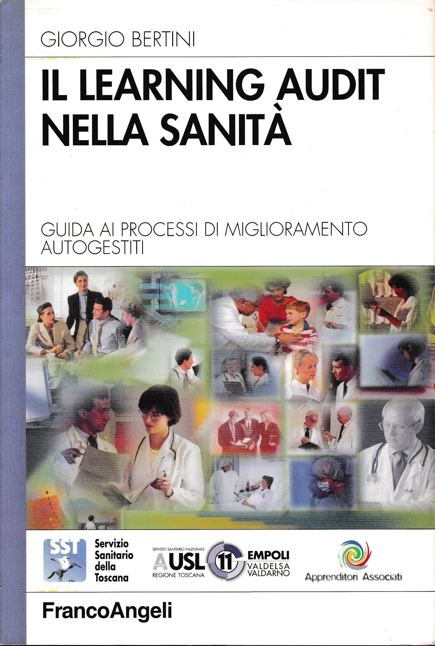 Il learning audit nella sanità. Guida ai processi di miglioramento autogestiti - copertina