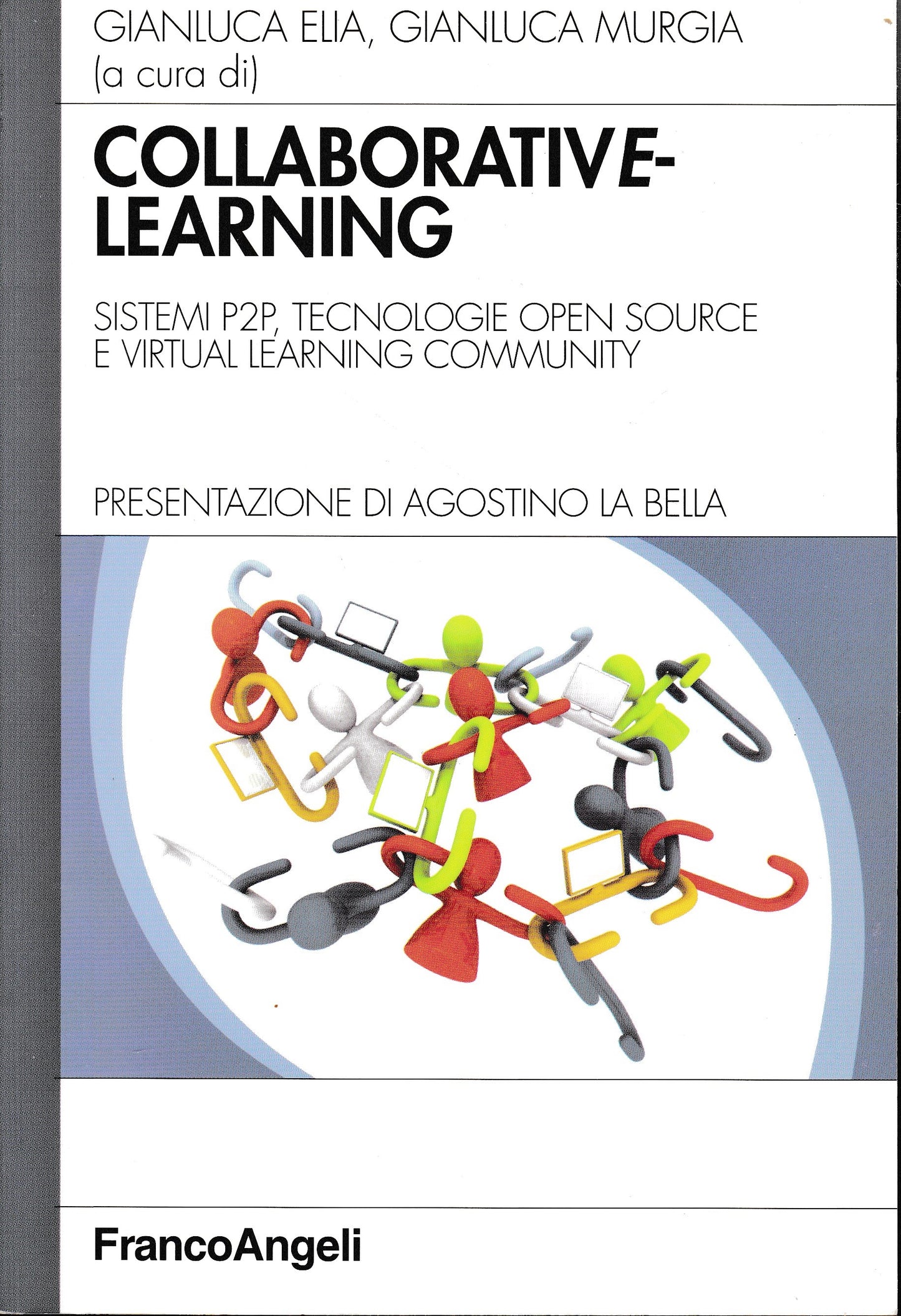 Collaborative learning. Sistemi P2P, tecnologie open source e virtual learning community - copertina