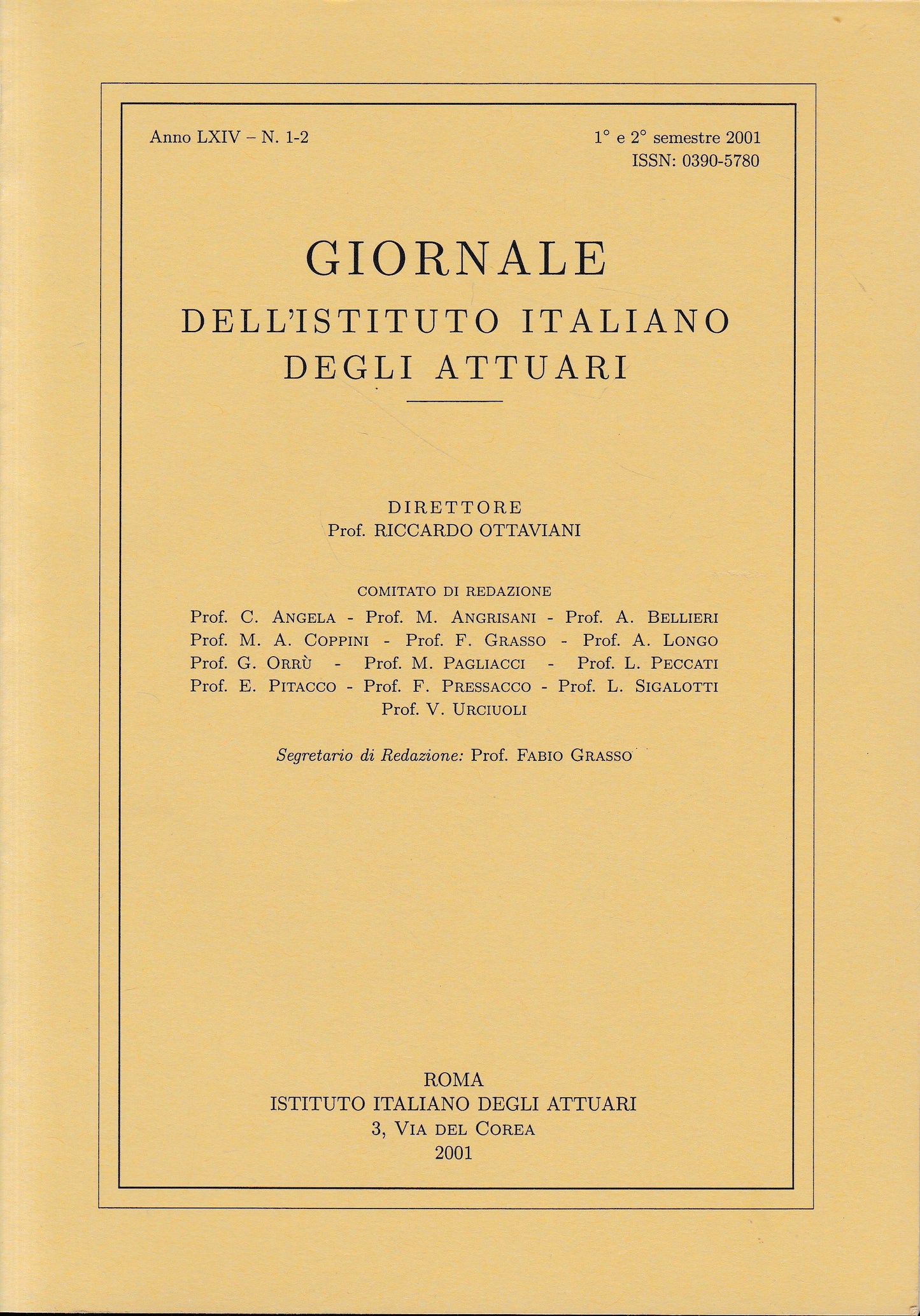 Giornale dell'Istituto Italiano degli Attuari. Anno LXIV - n. 1-2, 1°e 2° semestre 2001 (bilingue Italiano, Inglese) - copertina