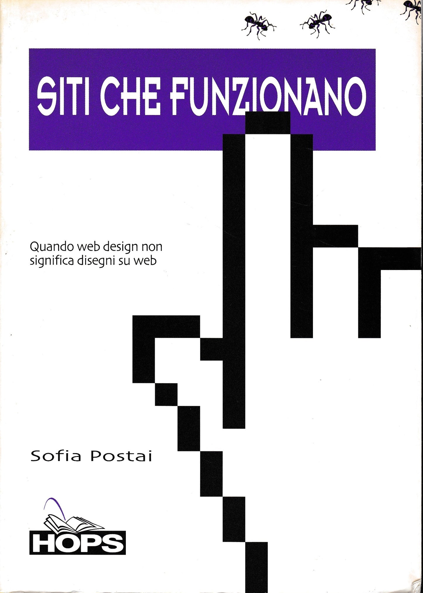 Siti che funzionano. Quando web design non significa disegni sul web - copertina