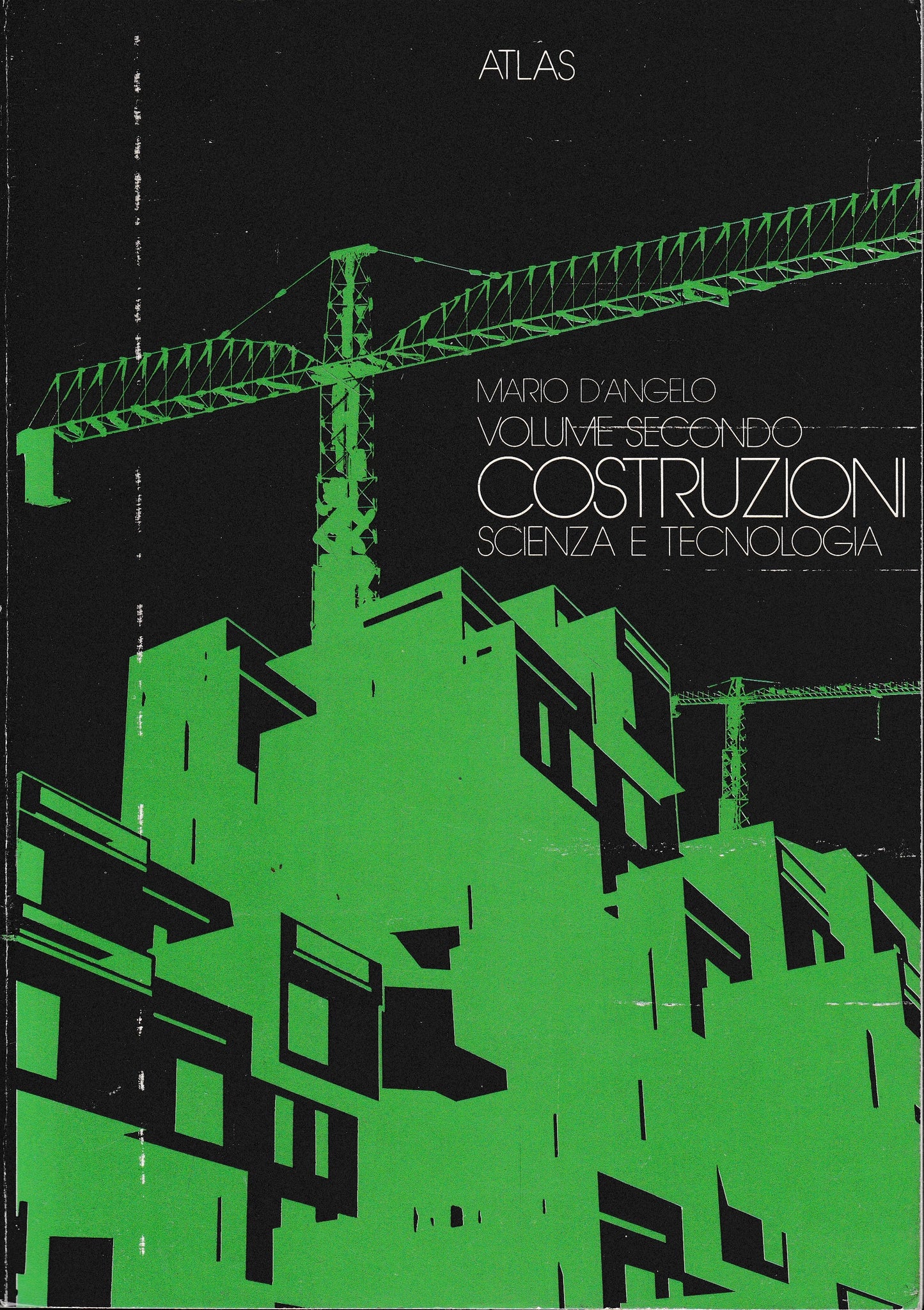 Costruzioni. Scienza e tecnologia, volume secondo - copertina