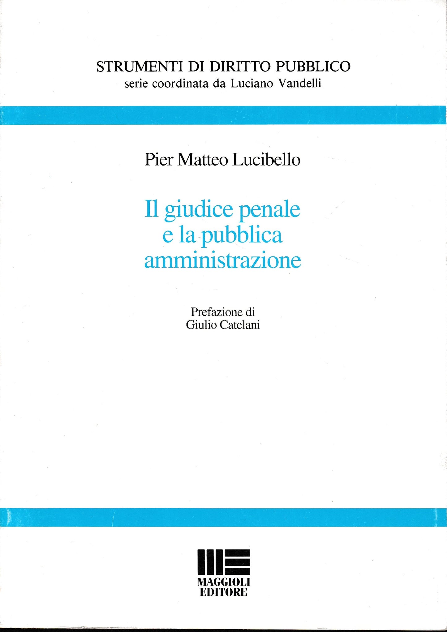 Il giudice penale e la pubblica amministrazione - copertina