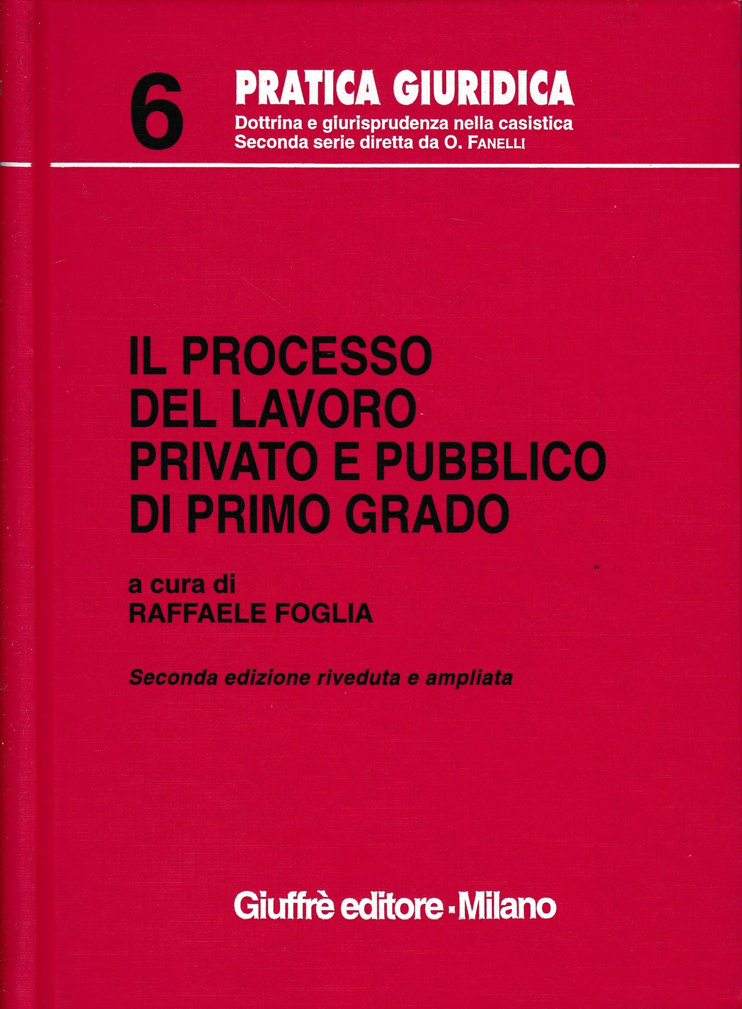 Il processo del lavoro privato e pubblico di primo grado - copertina