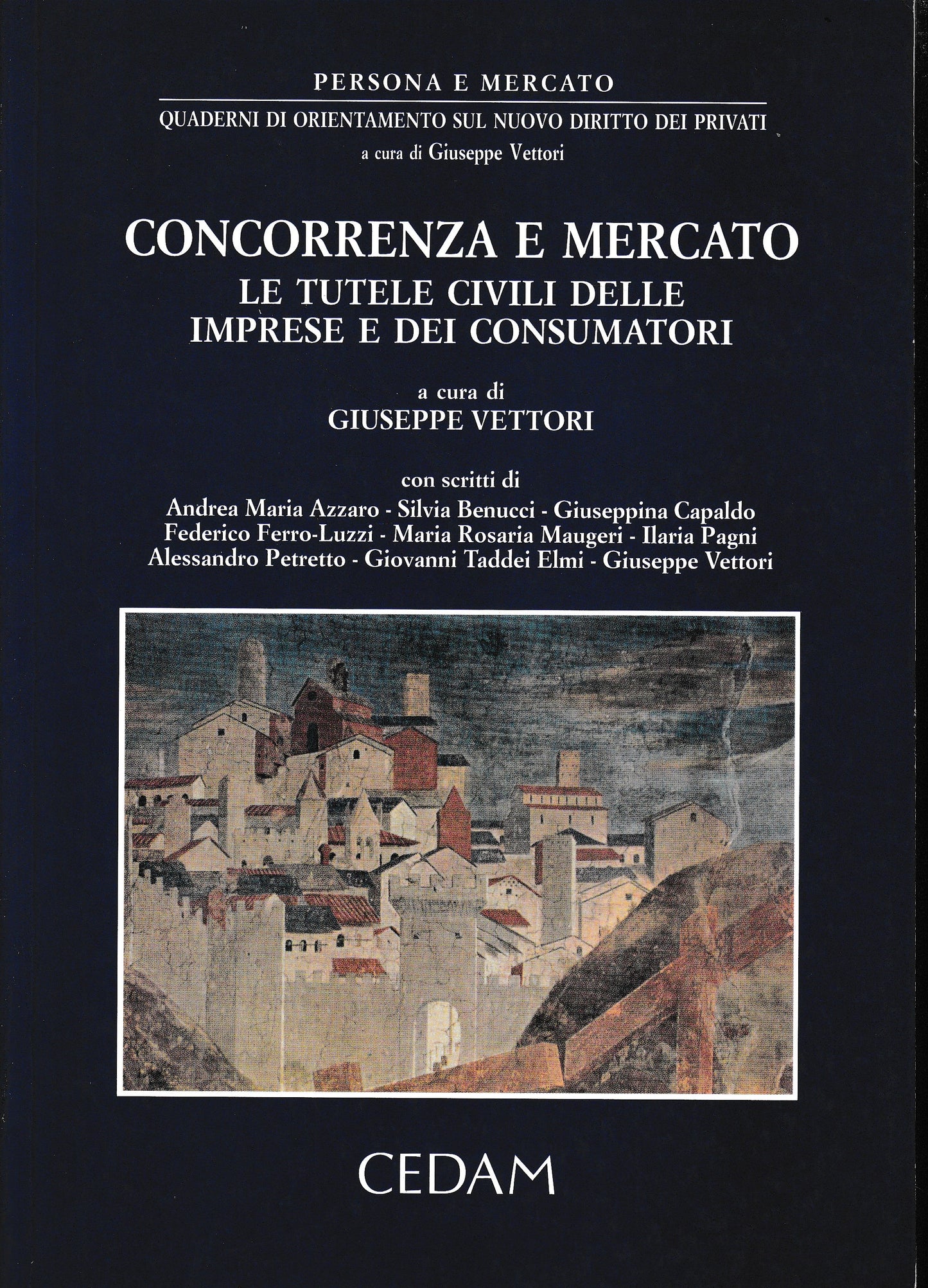 Concorrenza e mercato. Le tutele civili delle imprese e dei consumatori - copertina
