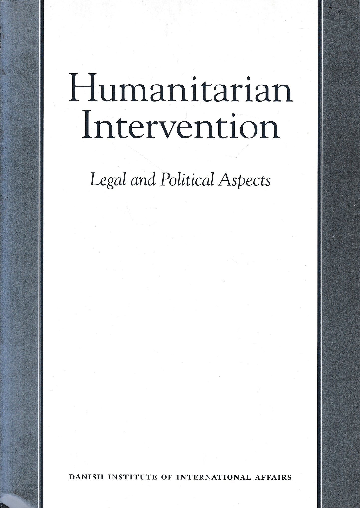 Humanitarian Intervention: Legal and Political Aspects - copertina