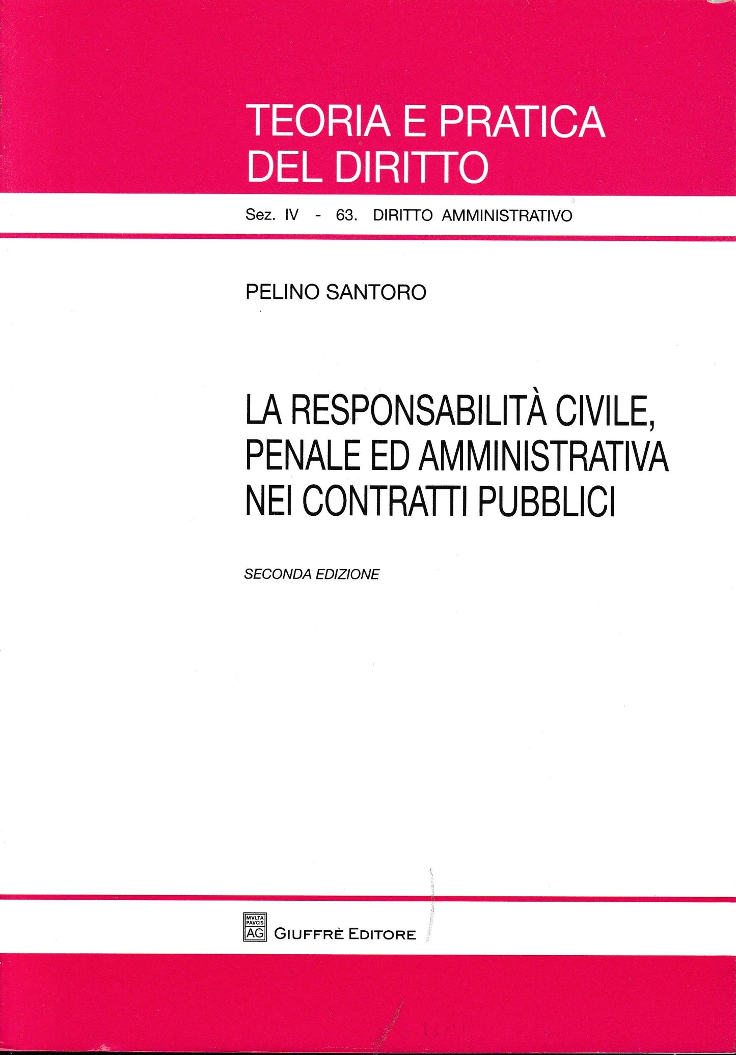 La responsabilità civile, penale ed amministrativa nei contratti pubblici - copertina