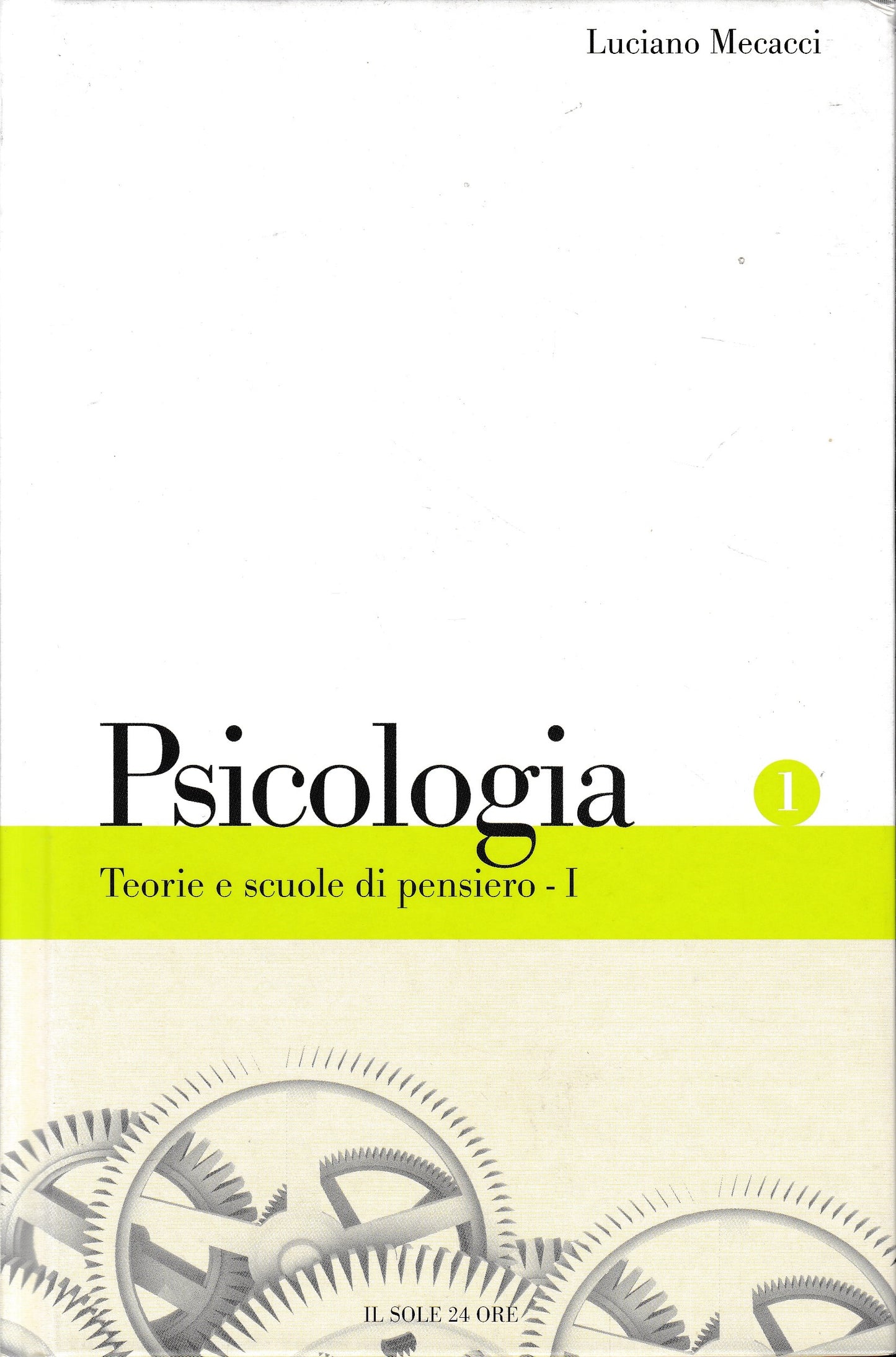 Psicologia, Teorie e scuole di pensiero, parte prima - copertina