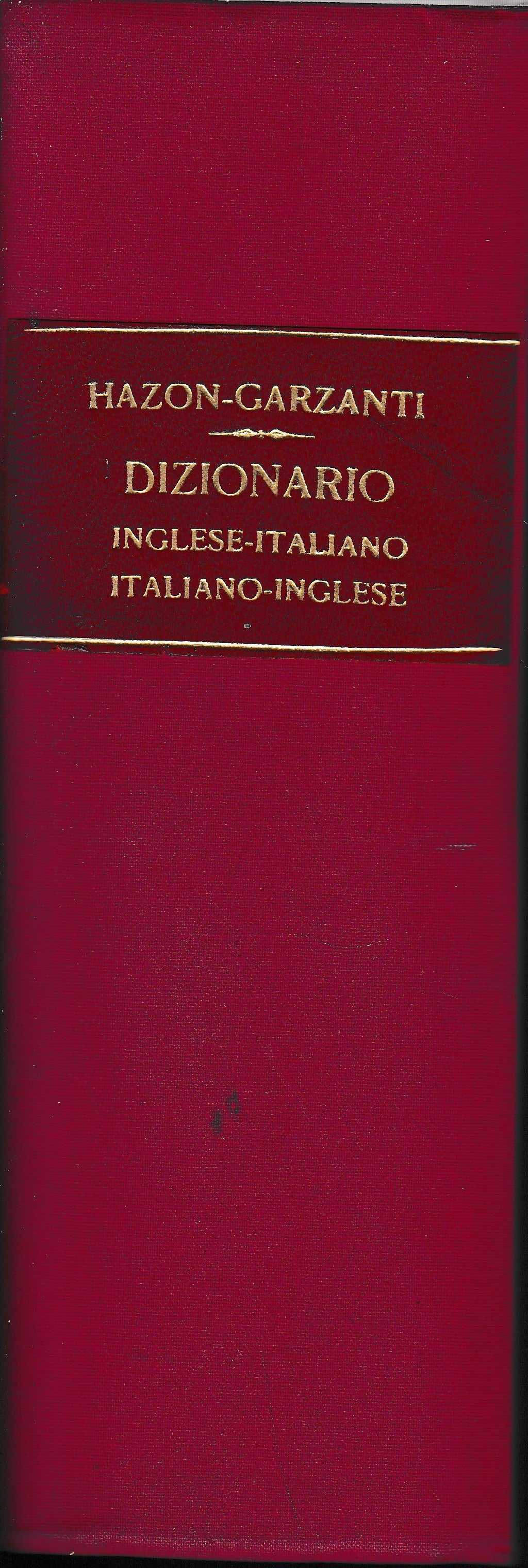 Il nuovo dizionario Hazon-Garzanti. Inglese-Italiano Italiano-Inglese - copertina