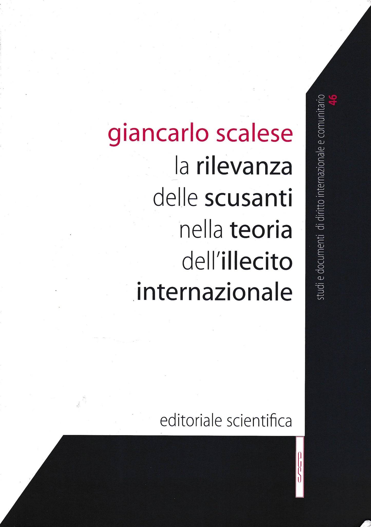 La rilevanza delle scusanti nella teoria dell'illecito internazionale - copertina