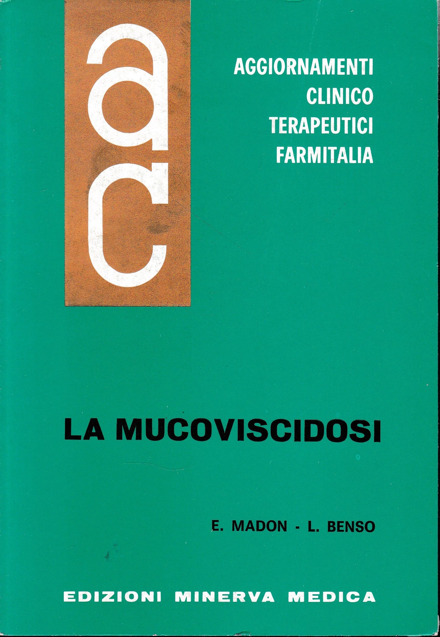 Aggiornamenti Clinico Terapeutici Farmitalia. La Mucoviscidosi - copertina