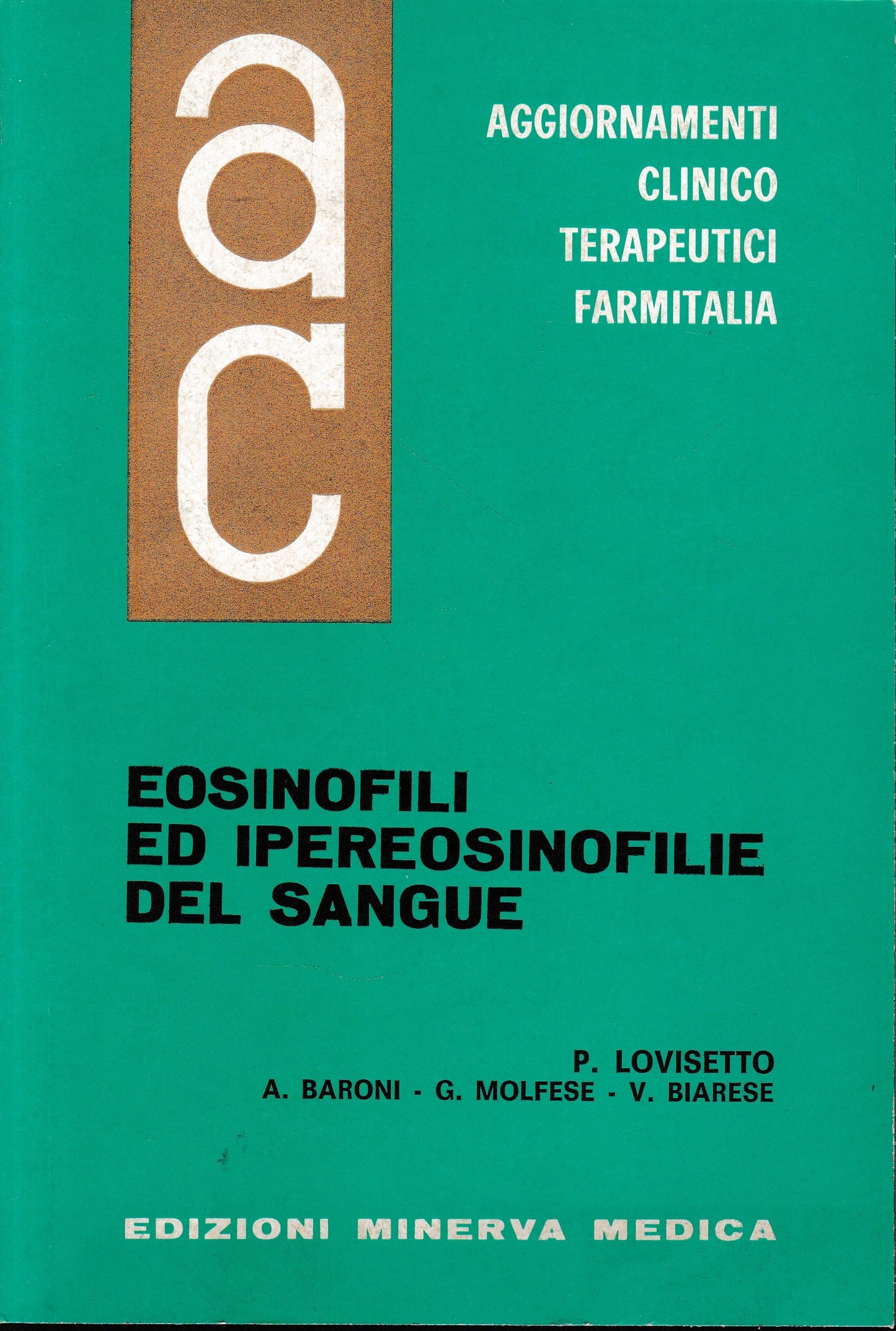 Aggiornamenti Clinico Terapeutici Farmitalia. Eosinofili ed Ipereosinofilie del sangue - copertina