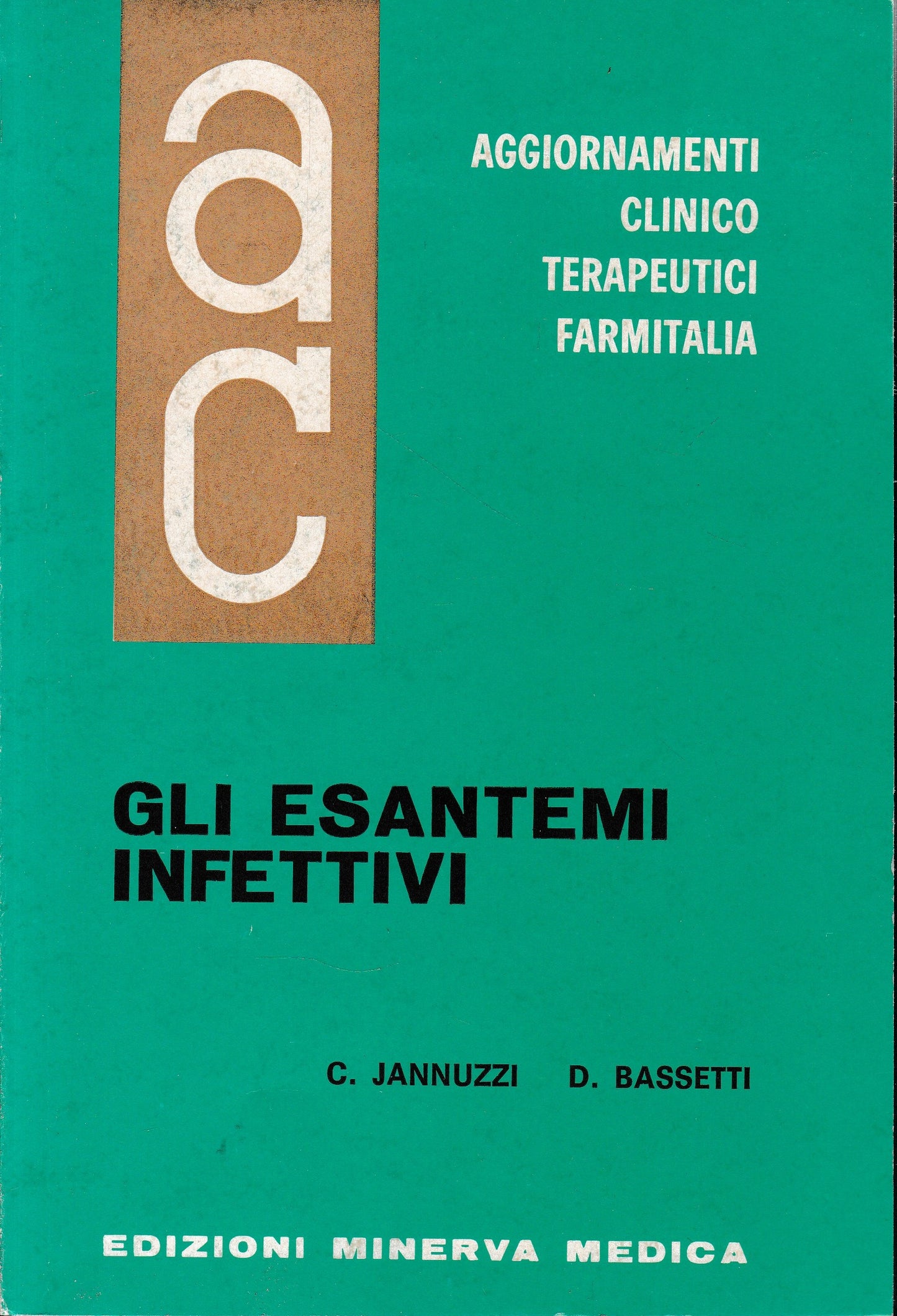 Aggiornamenti Clinico Terapeutici Farmitalia. Gli Esantemi Infettivi - copertina