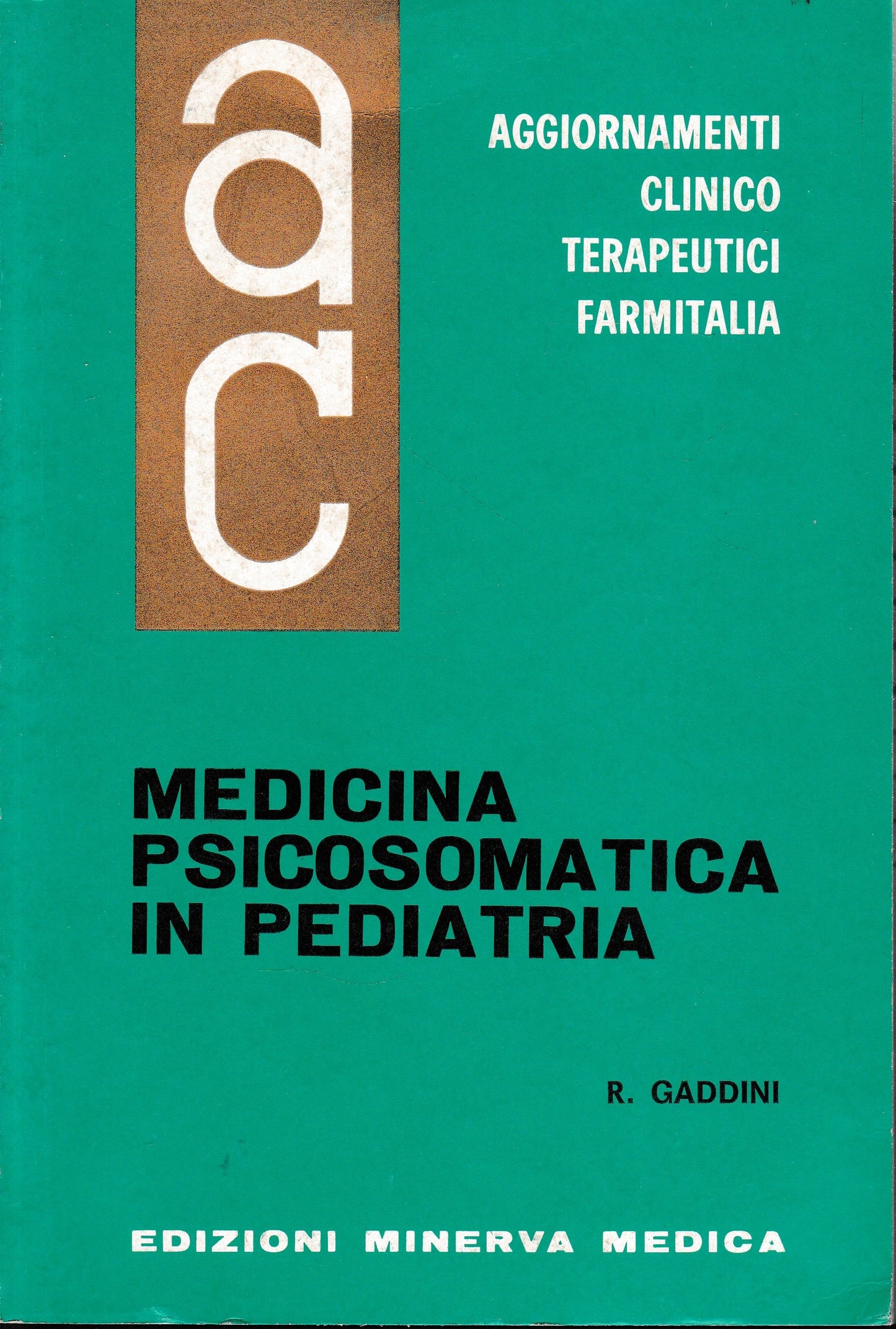 Aggiornamenti Clinico Terapeutici Farmitalia. Medicina Psicosomatica in Pediatria - copertina