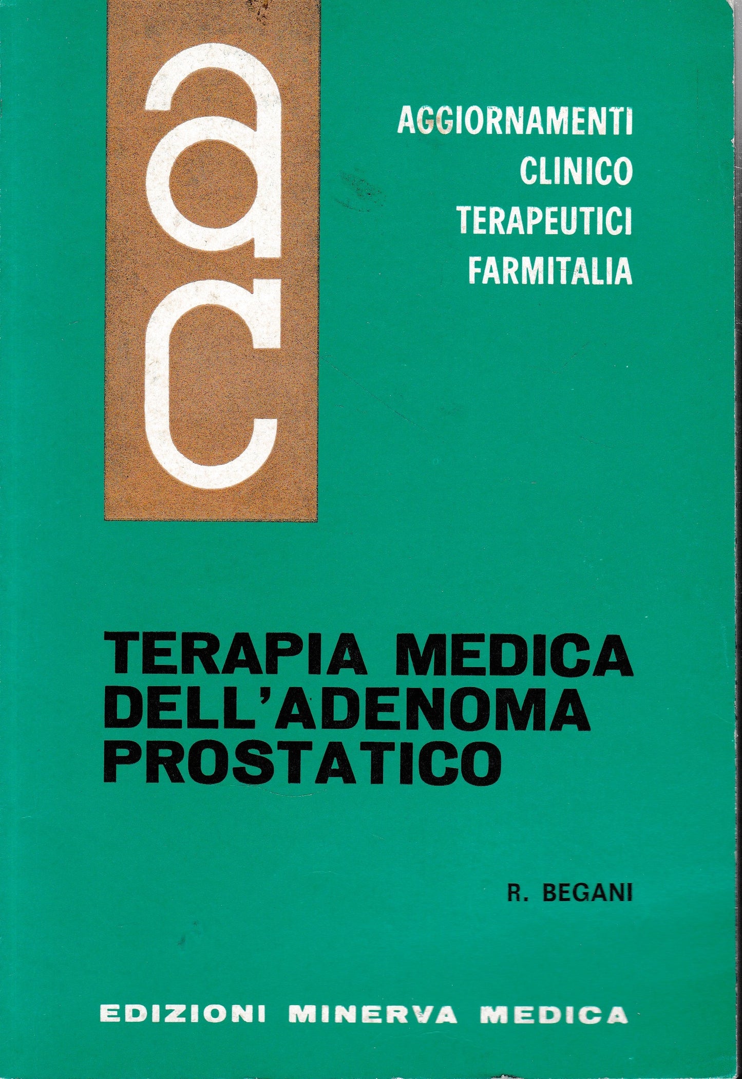 Aggiornamenti Clinico Terapeutici Farmitalia. Terapia medica dell'Adenoma Prostatico - copertina