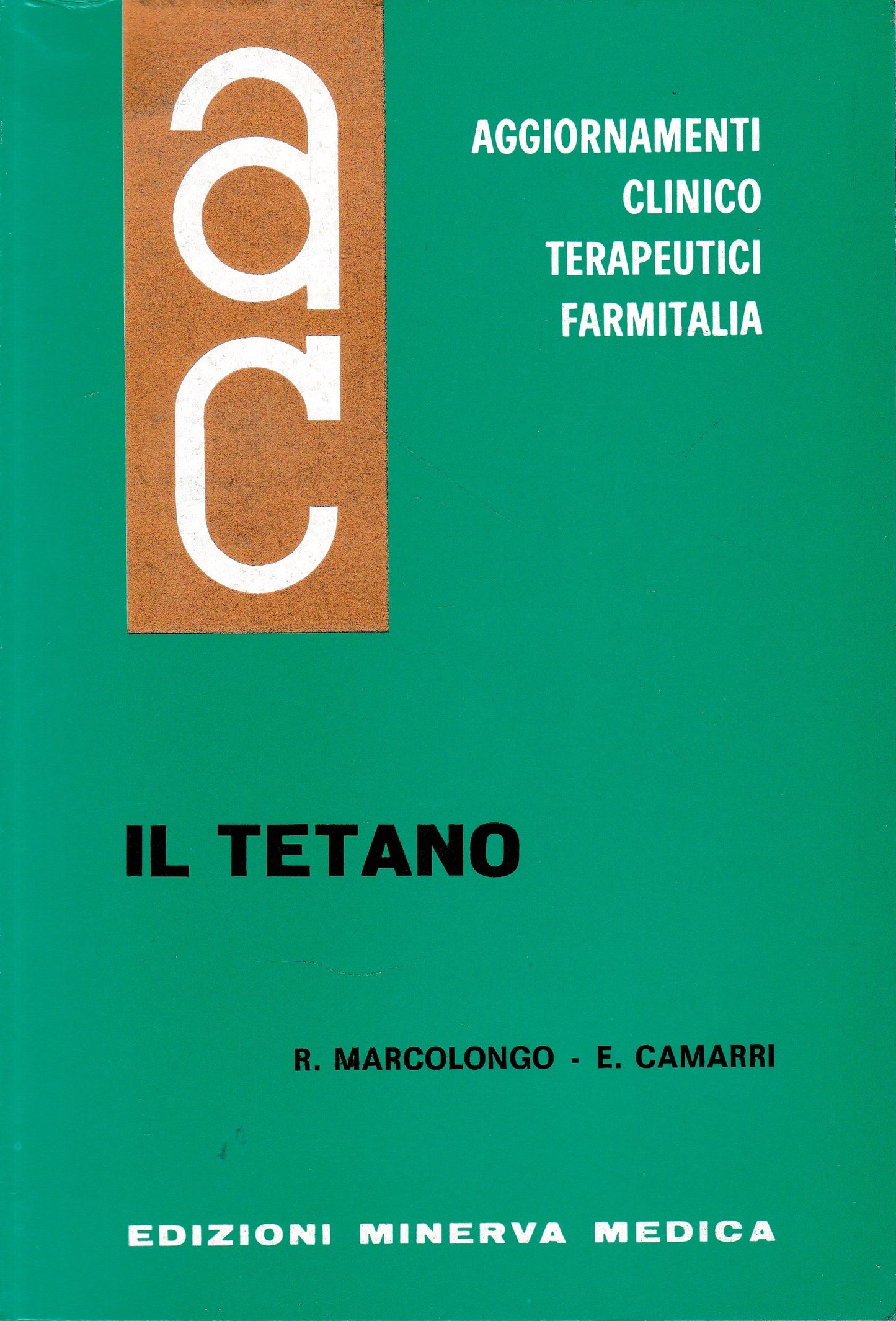Aggiornamenti Clinico Terapeutici Farmitalia. Il Tetano - copertina