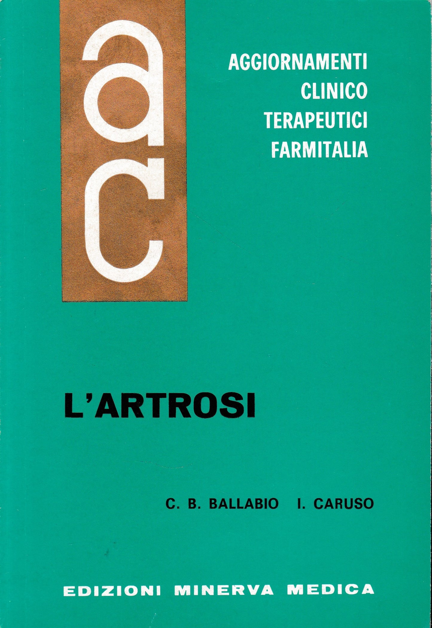Aggiornamenti Clinico Terapeutici Farmitalia. L'Artrosi - copertina