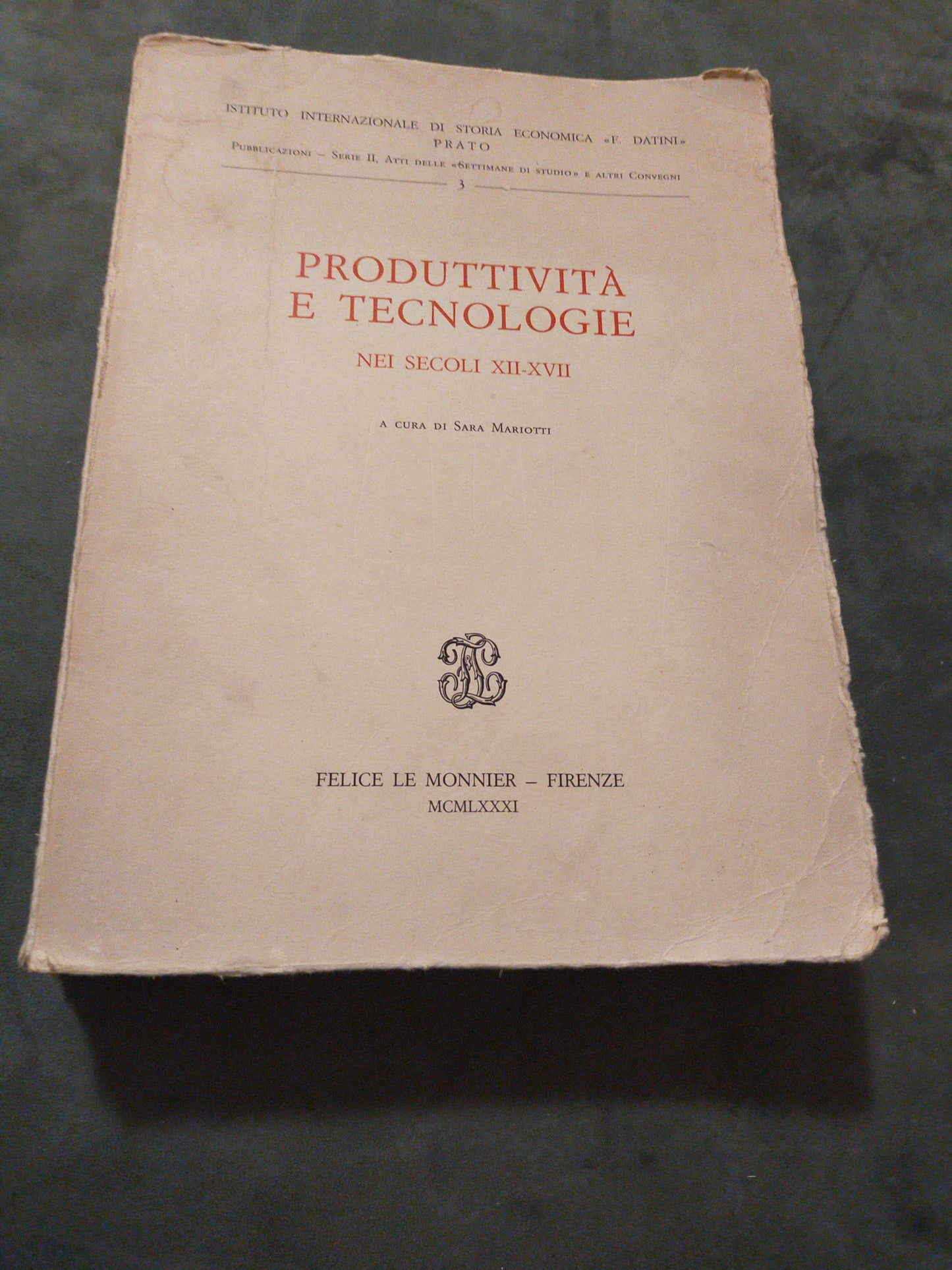 Produttività e tecnologie nei secoli XII-XVII - copertina