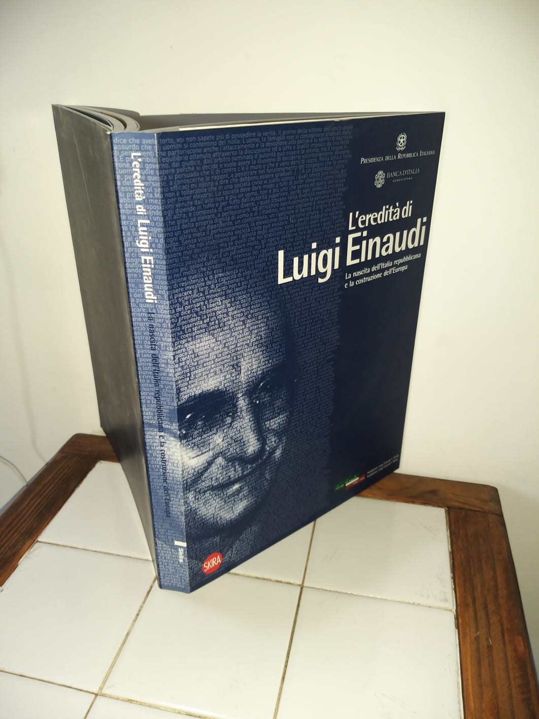L'eredità di Luigi Einaudi. La nascita dell'Italia repubblicana e la costruzione dell'Europa. - copertina