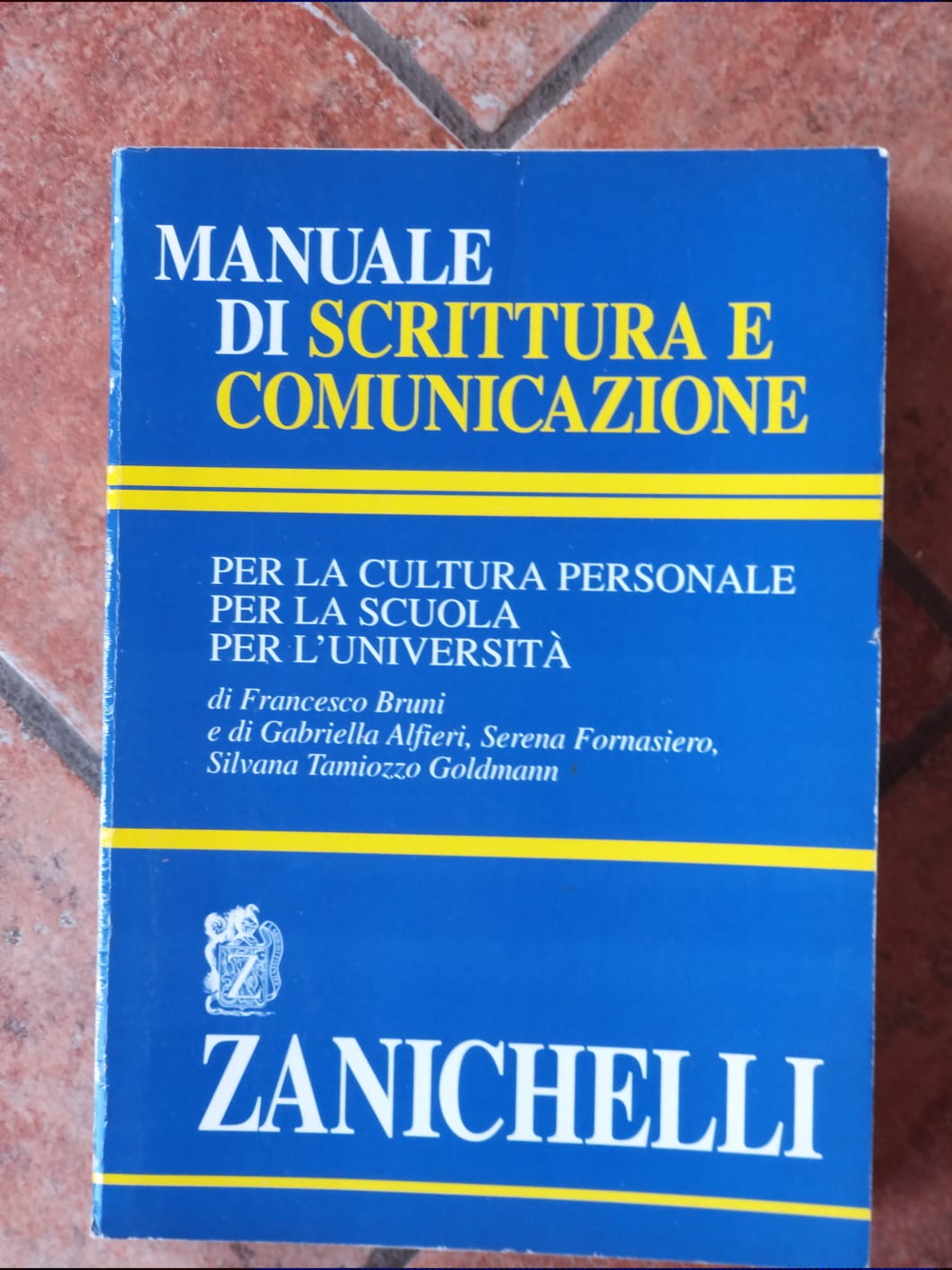 Manuale di scrittura e comunicazione. Per la cultura personale, per la scuola, per l'università - copertina