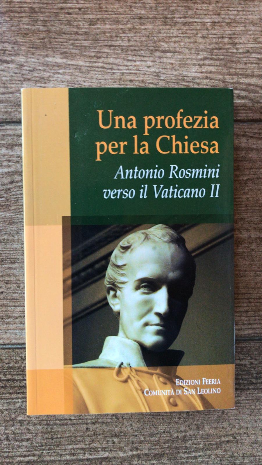 Una profezia per la chiesa Antonio Rosmini verso il Vaticano II - copertina
