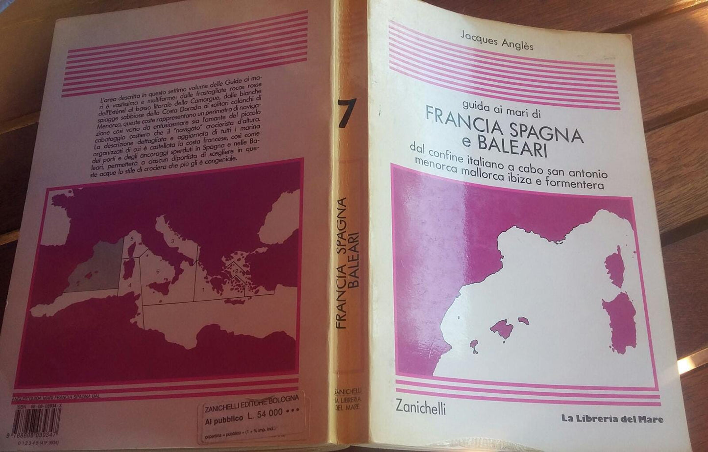 Guida ai mari di Francia, Spagna e Baleari. Dal confine italiano a Cabo Sant'Antonio Menorca Mallorca Ibiza e Formentera - copertina