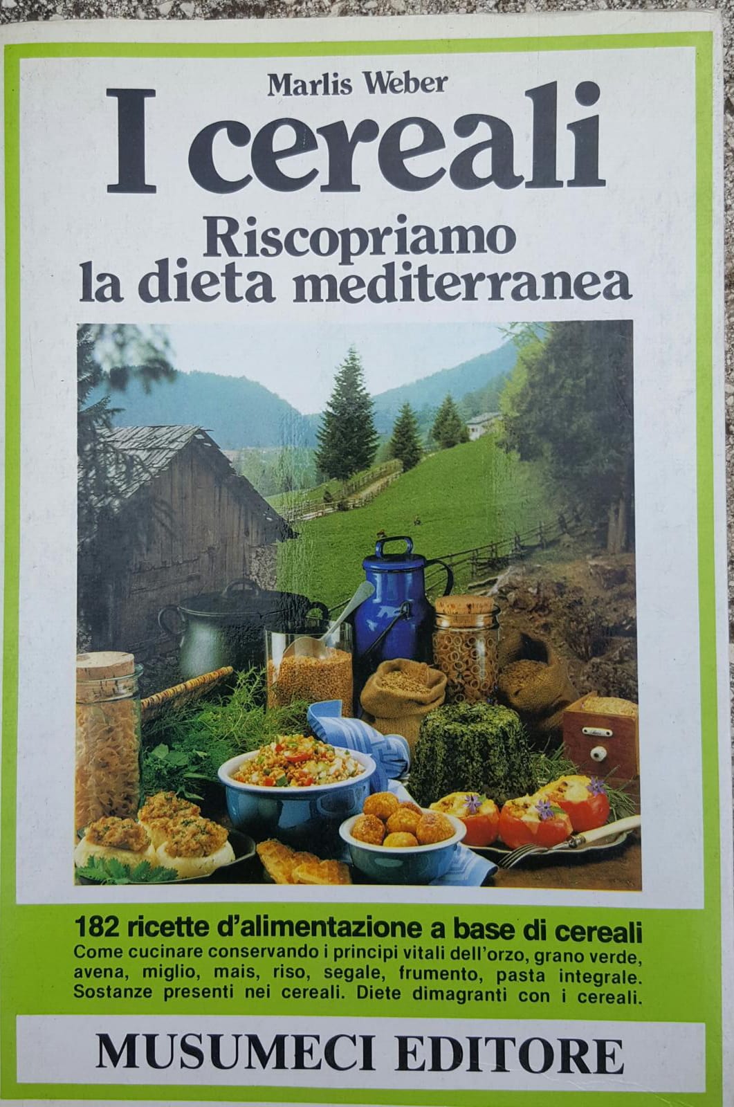 I cereali Riscopriamo la dieta mediterranea - copertina