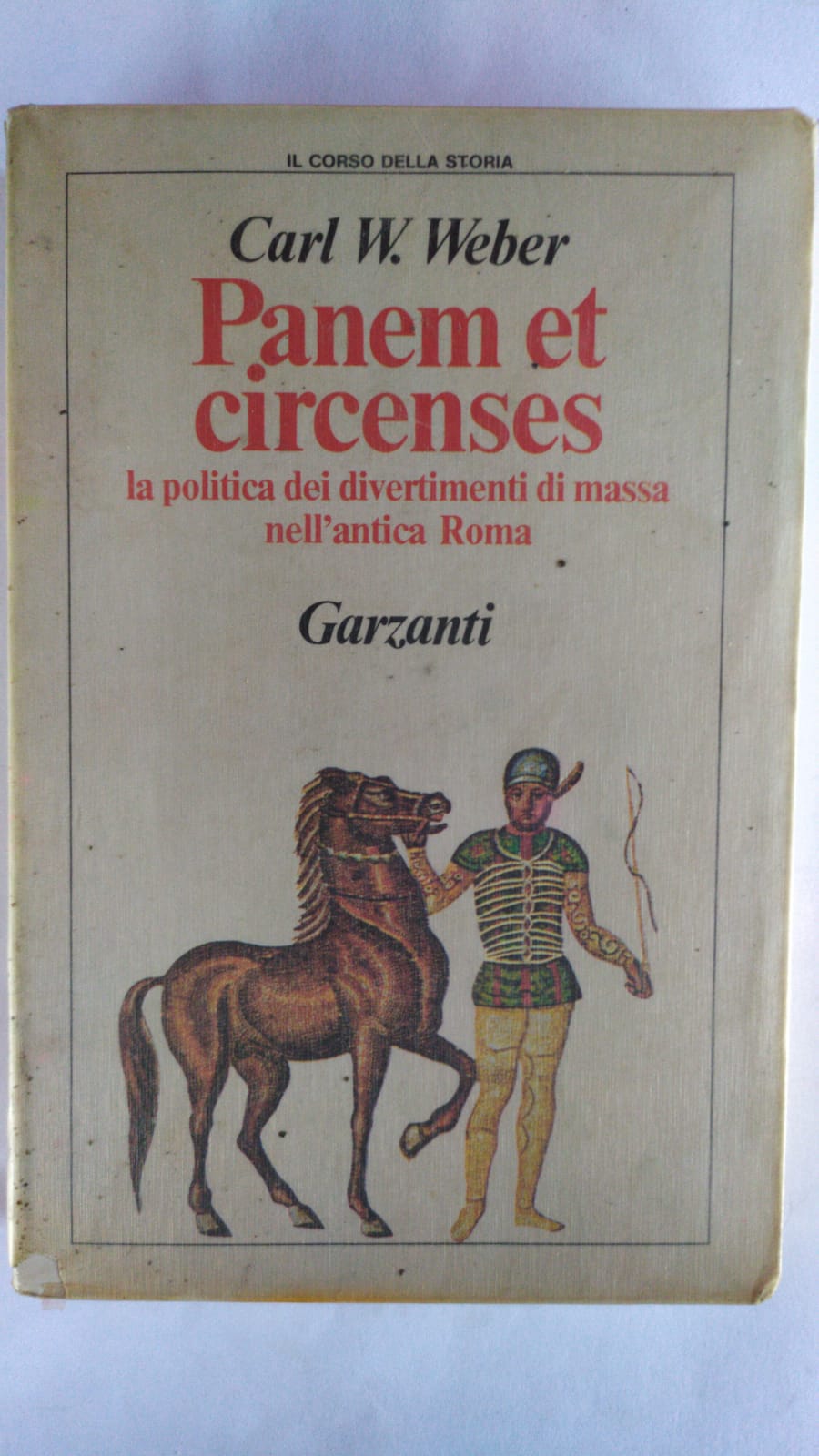 Panem et circenses. La politica dei divertimenti di massa nell'antica Roma - copertina
