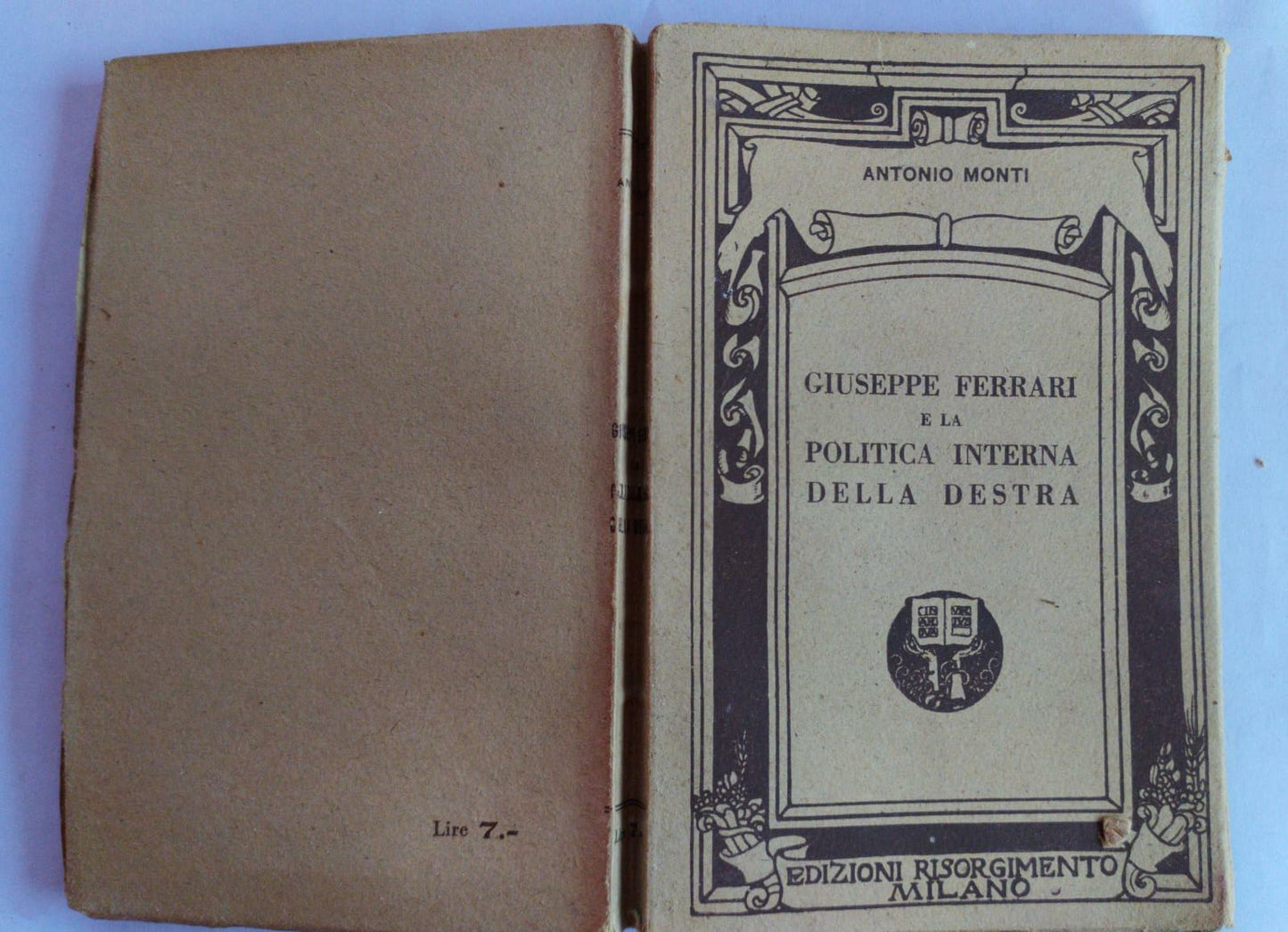 Giuseppe Ferrari e la politica interna della destra Volume II - copertina