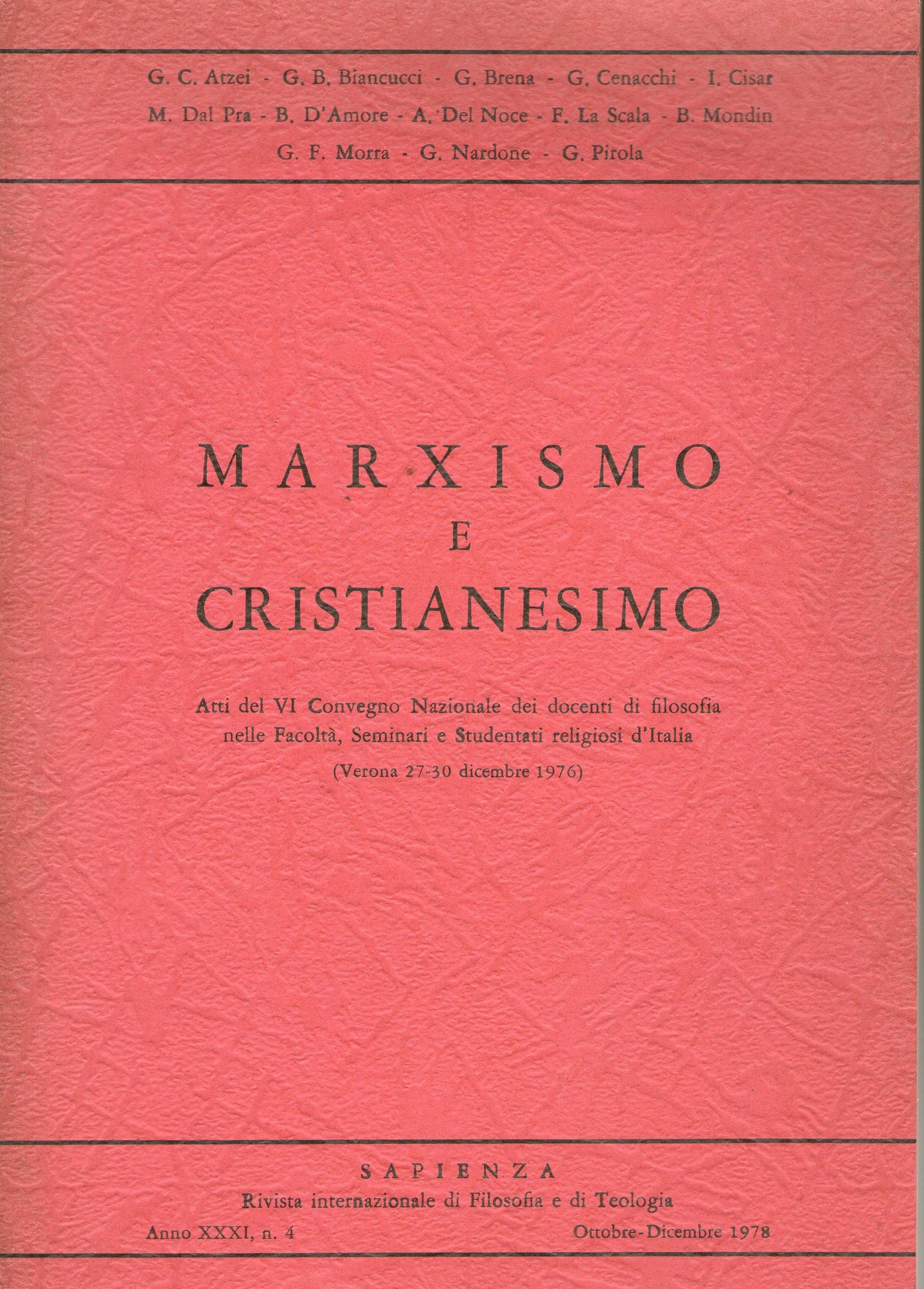 MARXISMO e CRISTIANESIMO Atti del VI Convegno Nazionale dei docenti di filosofia nelle Facoltà, Seminari e Studentati religiosi d'Italia (Verona 27 - 30 dicembre 1976) - copertina