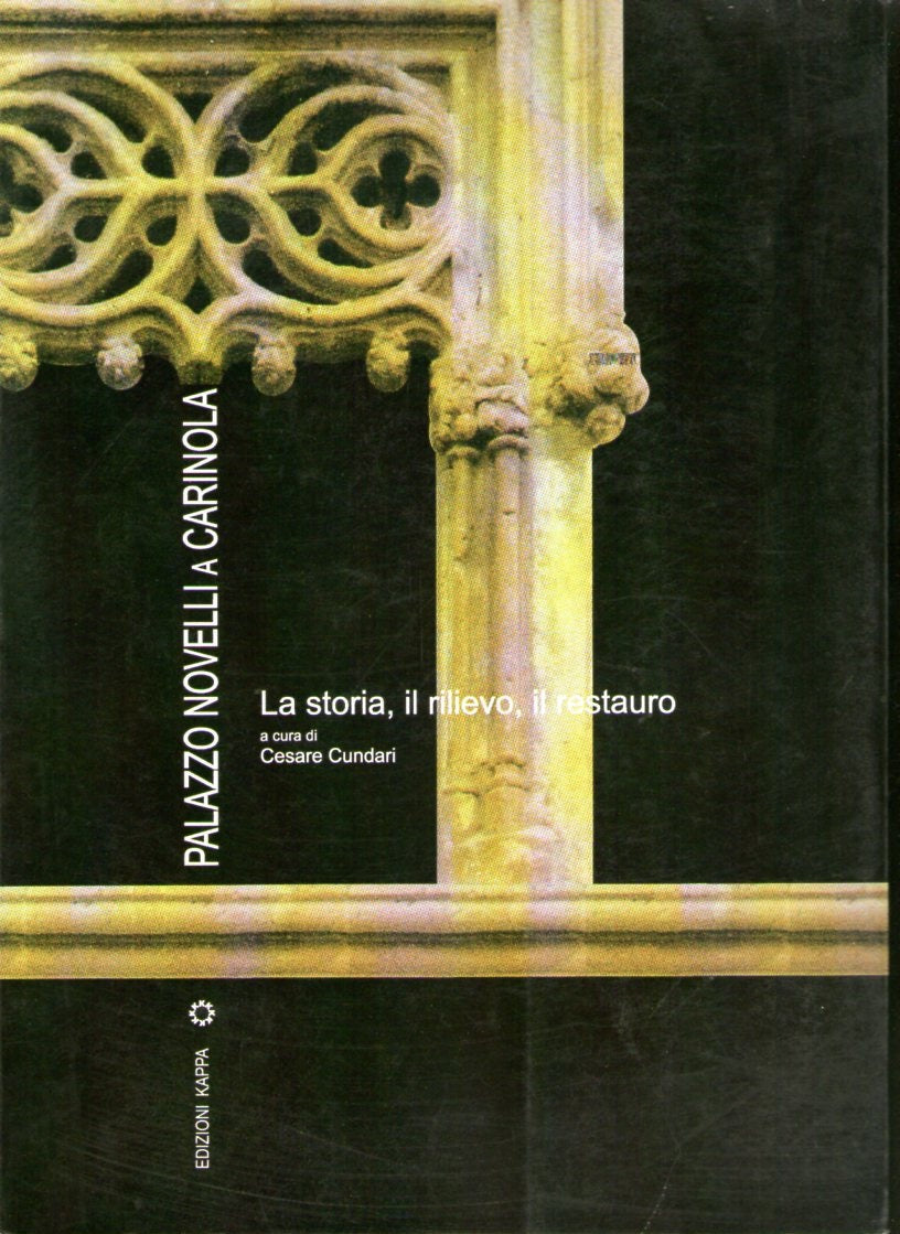 Palazzo Novelli a Carinola La storia, il rilievo, il restauro - copertina