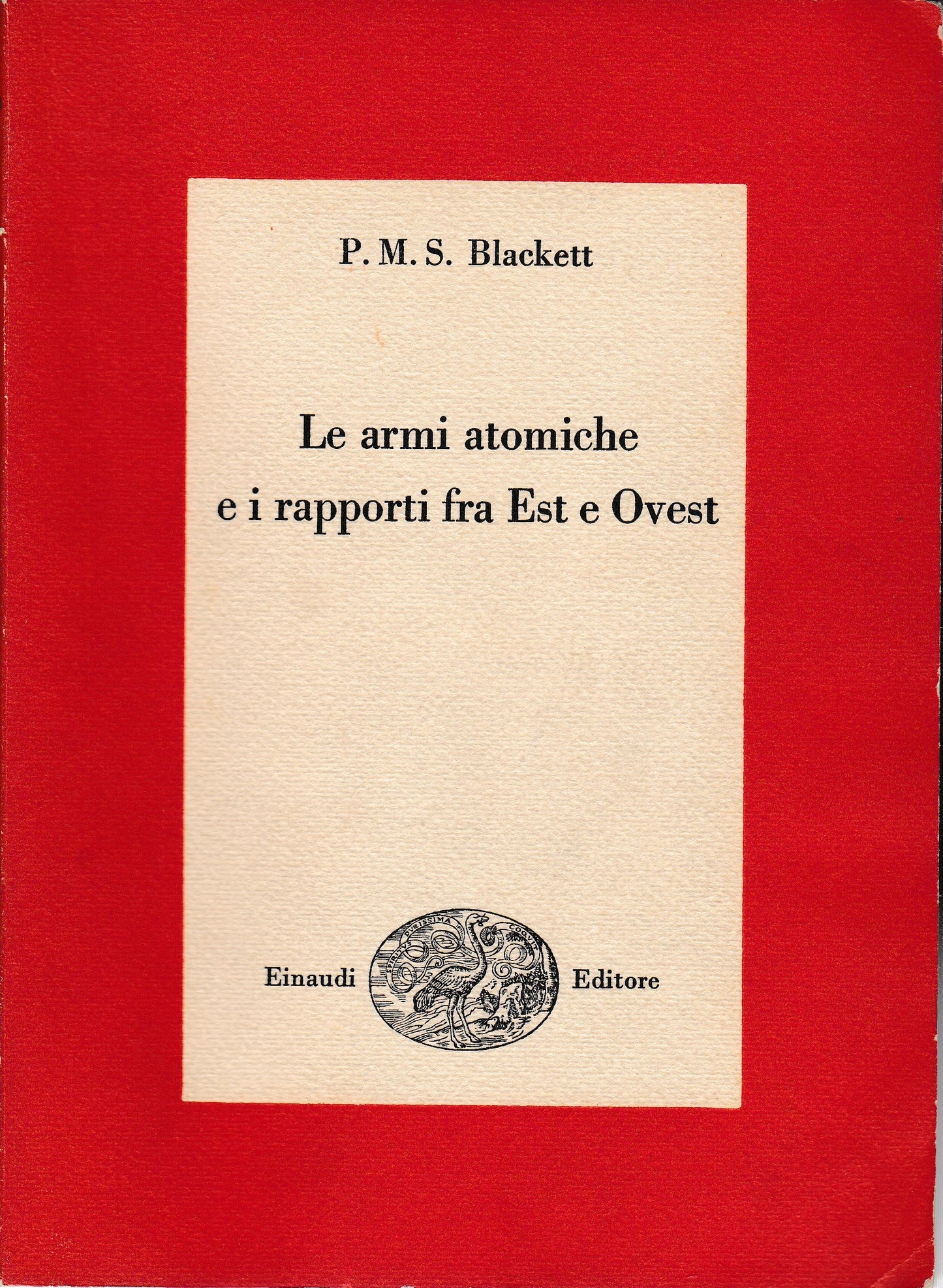 Le armi atomiche e i rapporti fra Est e Ovest - copertina