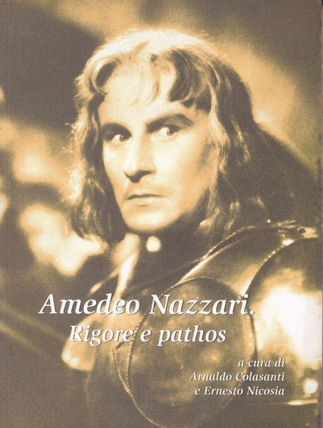 Amedeo Nazzari. Rigore e pathos. - copertina